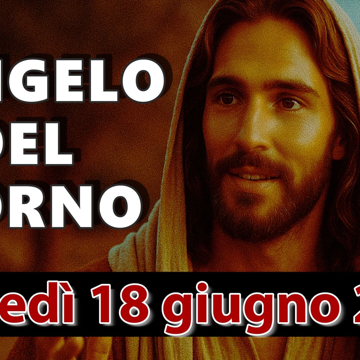 VANGELO DEL GIORNO GIOVEDI 18 GIUGNO 2026 ❤️ Padre nostro sia santificato il tuo nome episode artwork