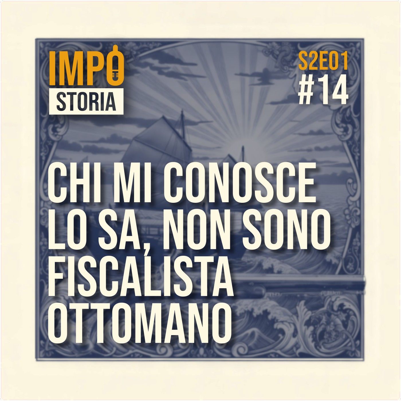 #14 - Chi mi conosce lo sa, non sono fiscalista ottomano