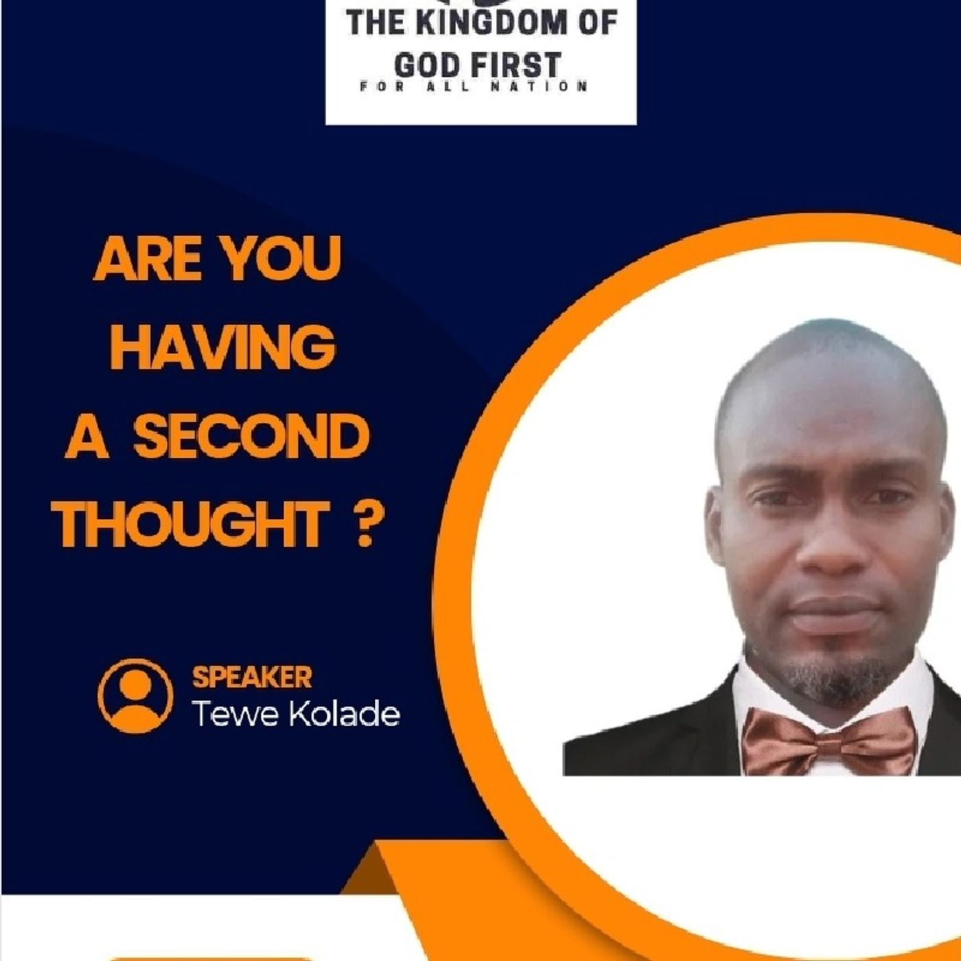 ARE YOU HAVING A SECOND THOUGHT?