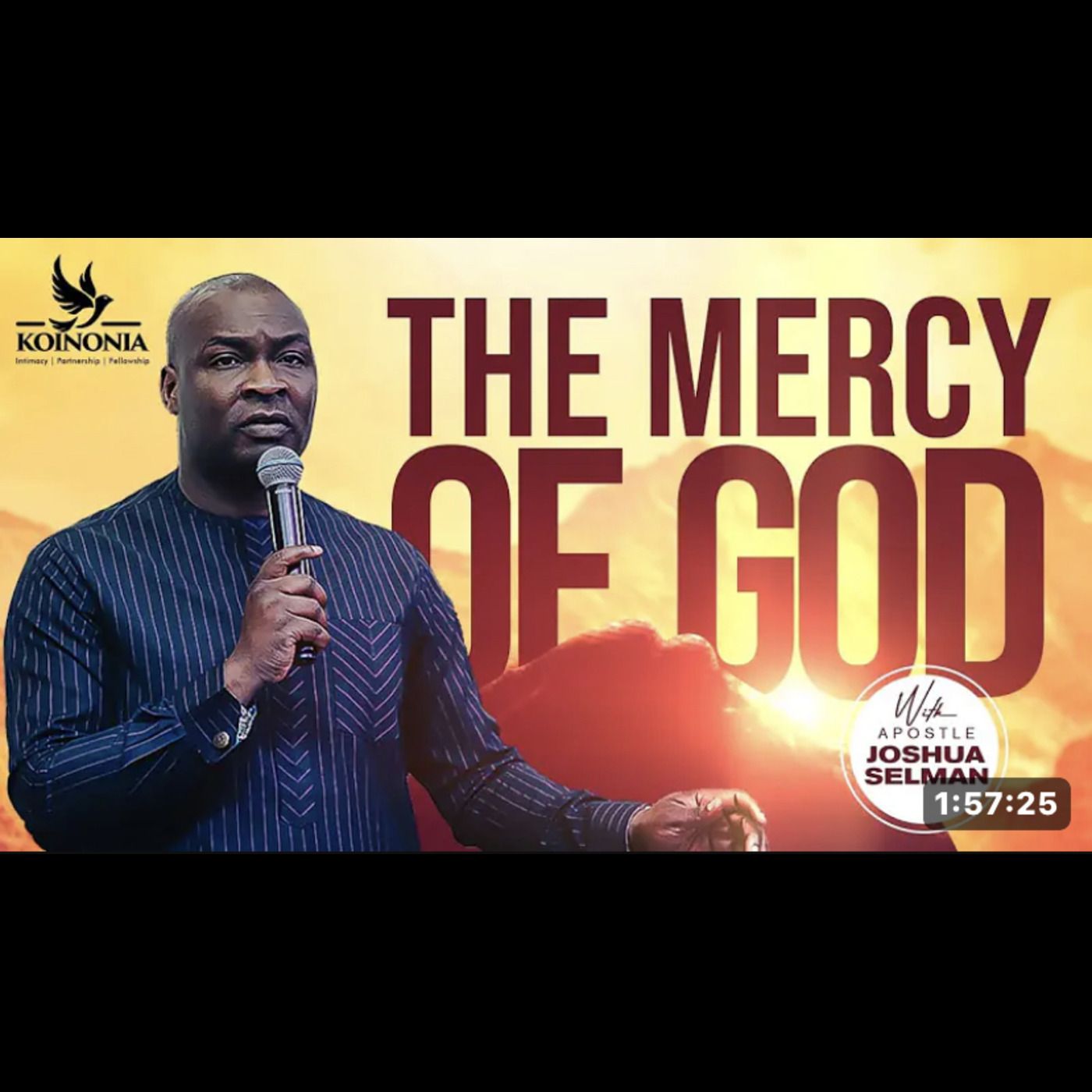 The Mercy of God By Apostle Joshua Selman
