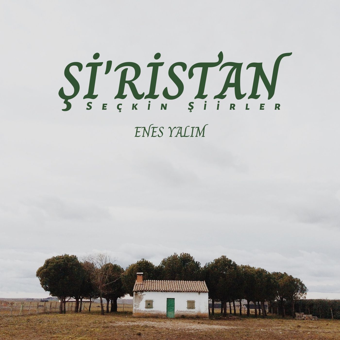 Şi\'ristan - Enes Mahir YALIM