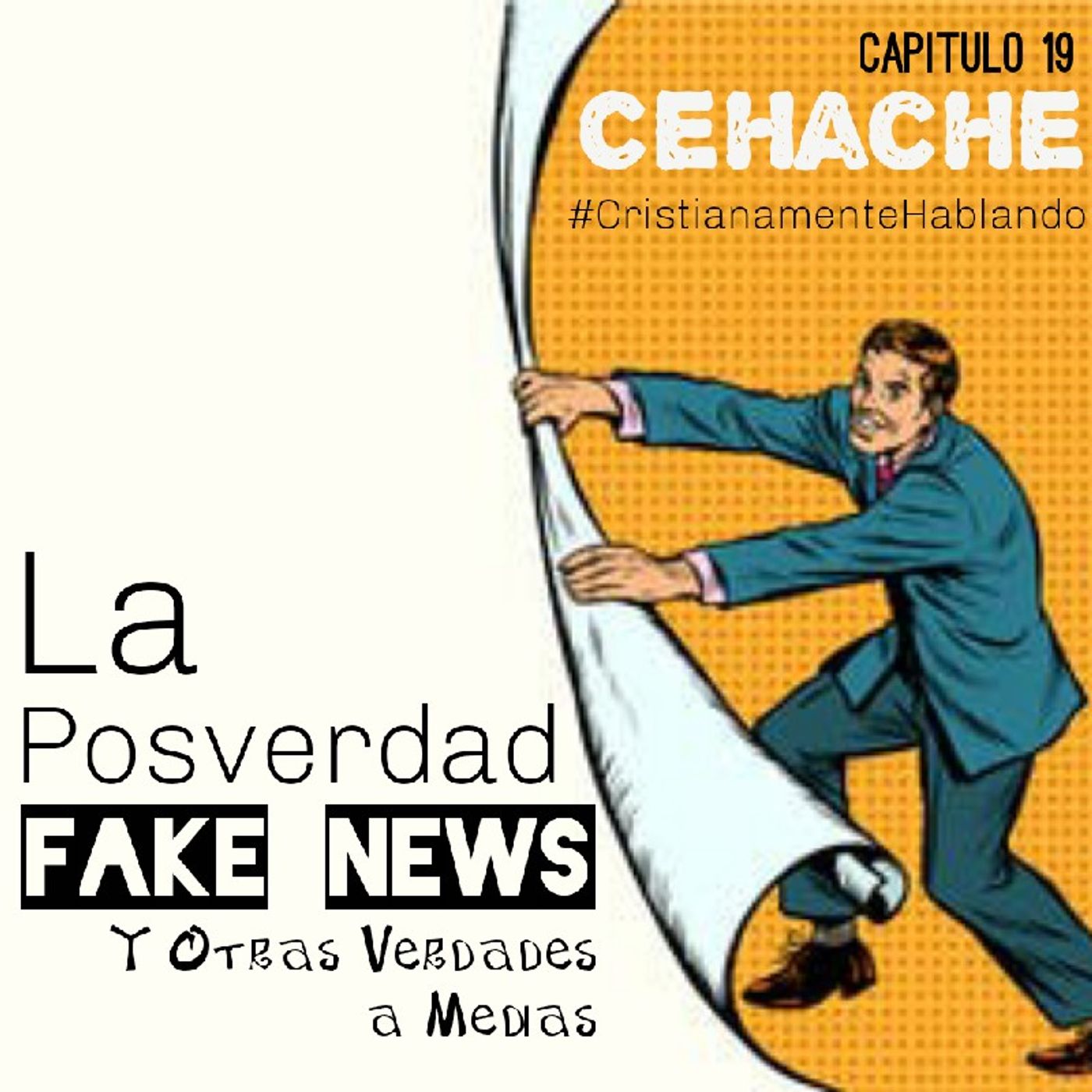 19. Posverdad, fake news y otras verdades a medias