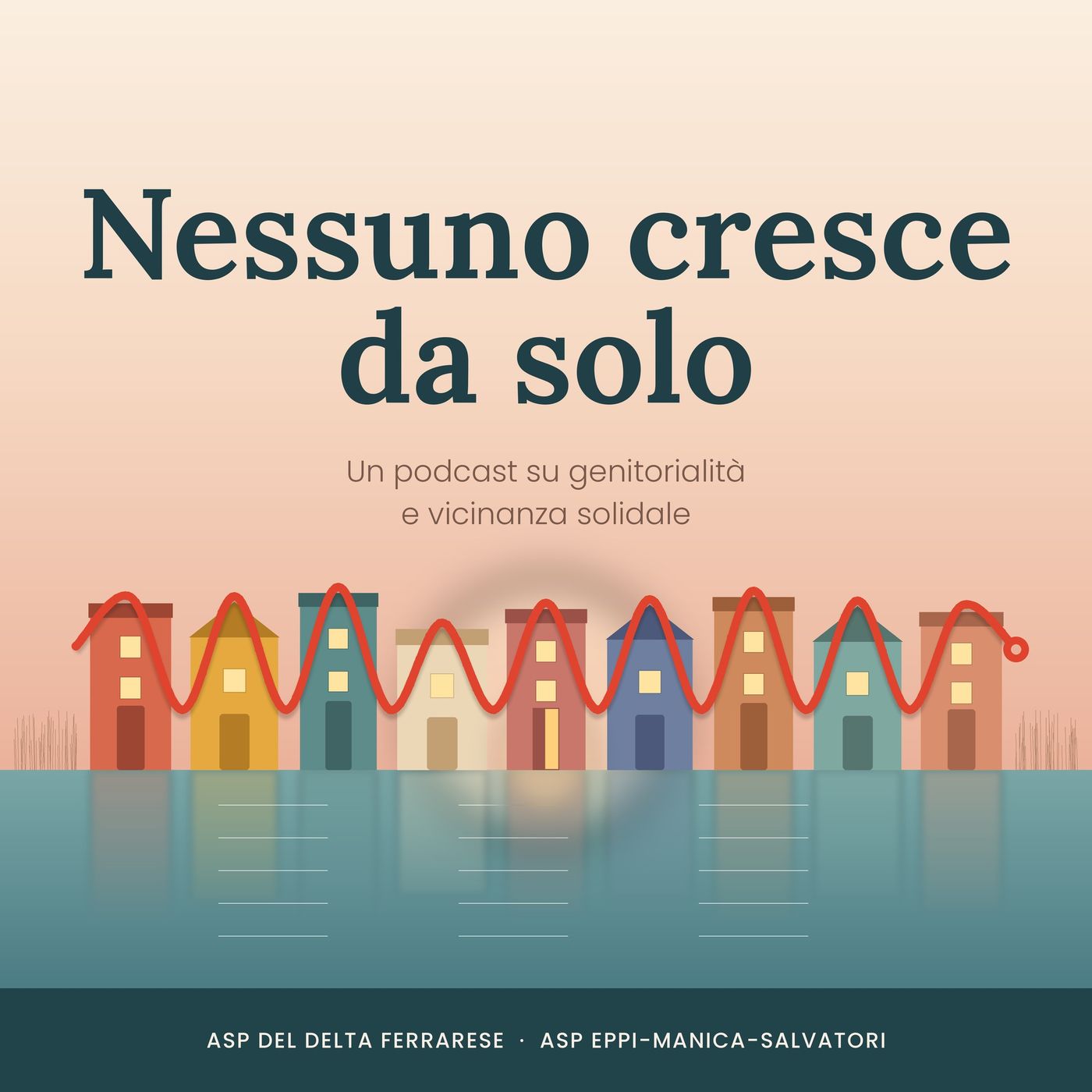Nessuno cresce da solo