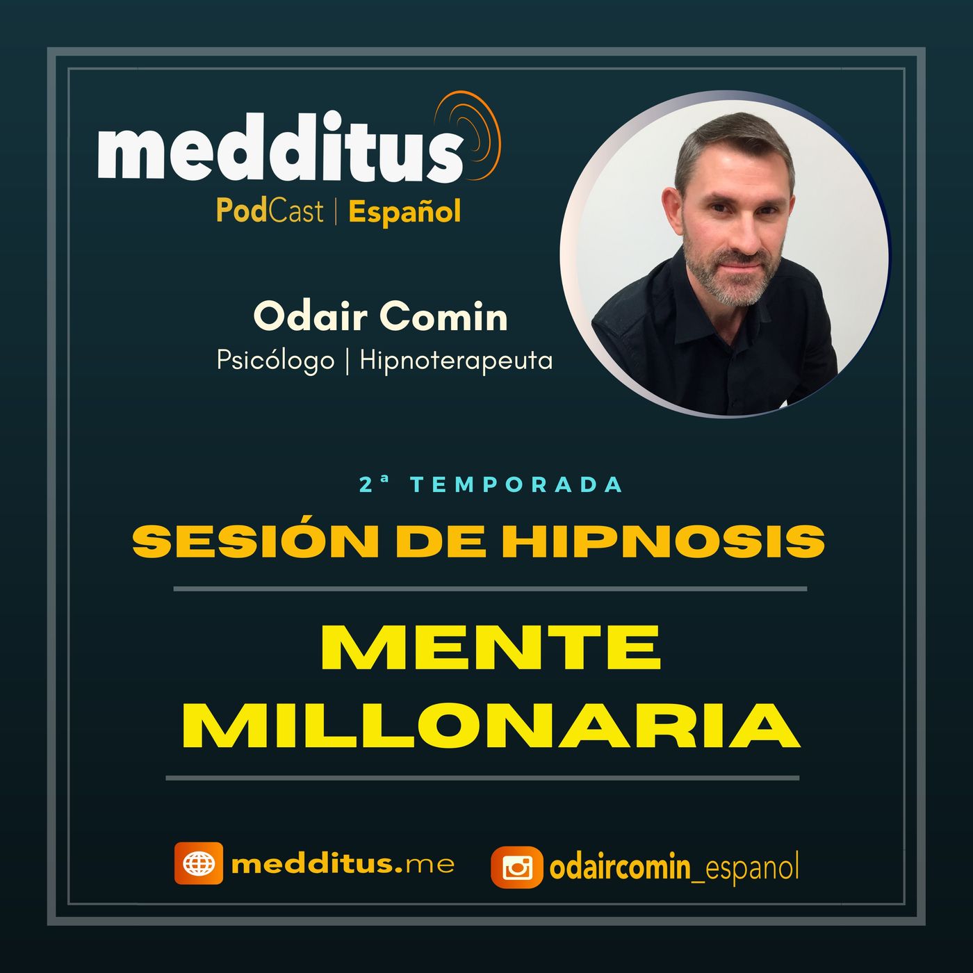 #54 Hipnosis para una Mente Millonaria | Odair Comin