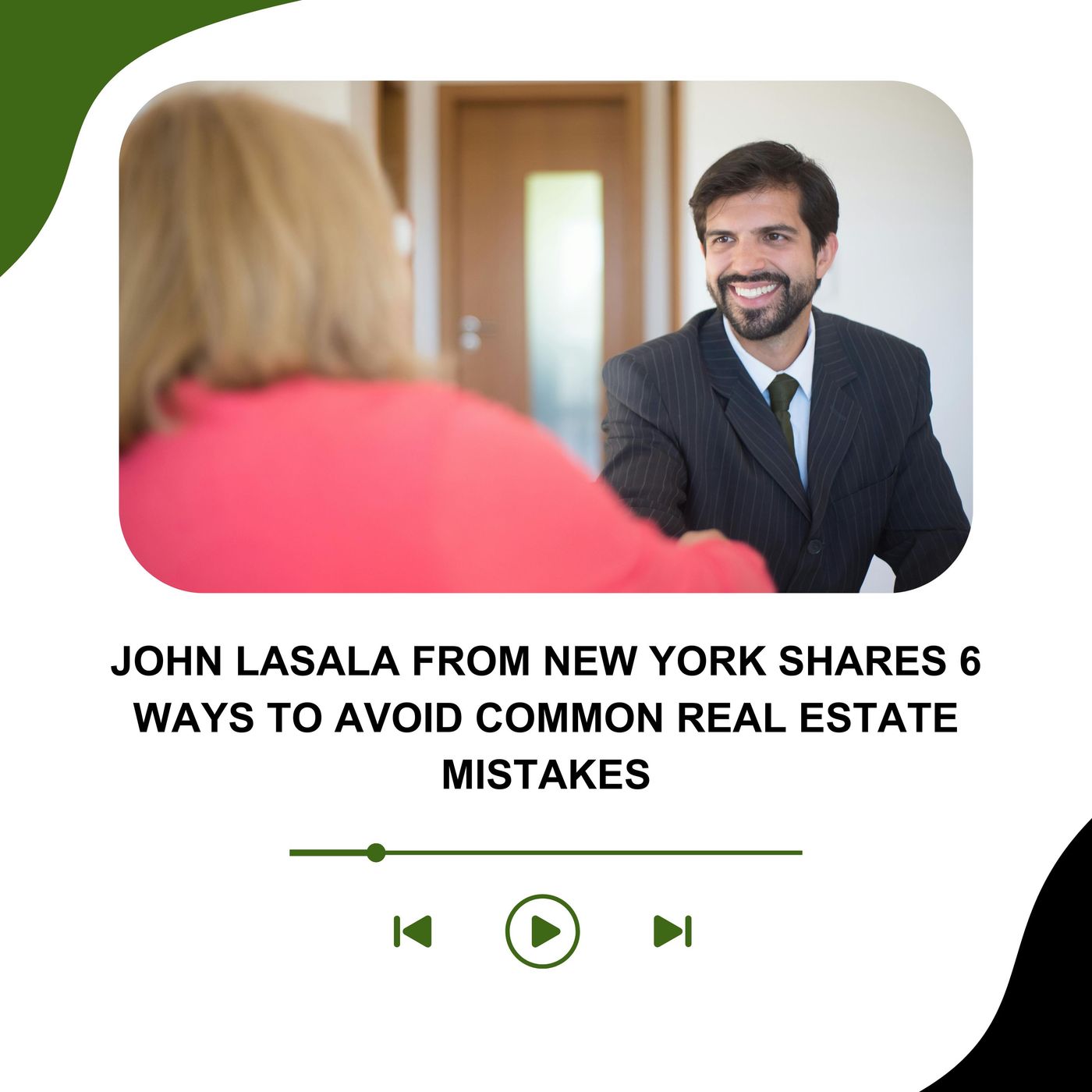 John Lasala from New York Shares 6 Ways to Avoid Common Real Estate Mistakes episode artwork