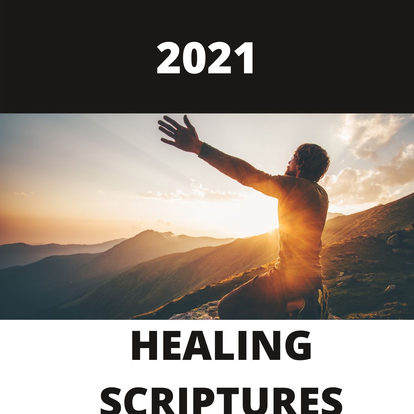 2021 Healing Scriptures