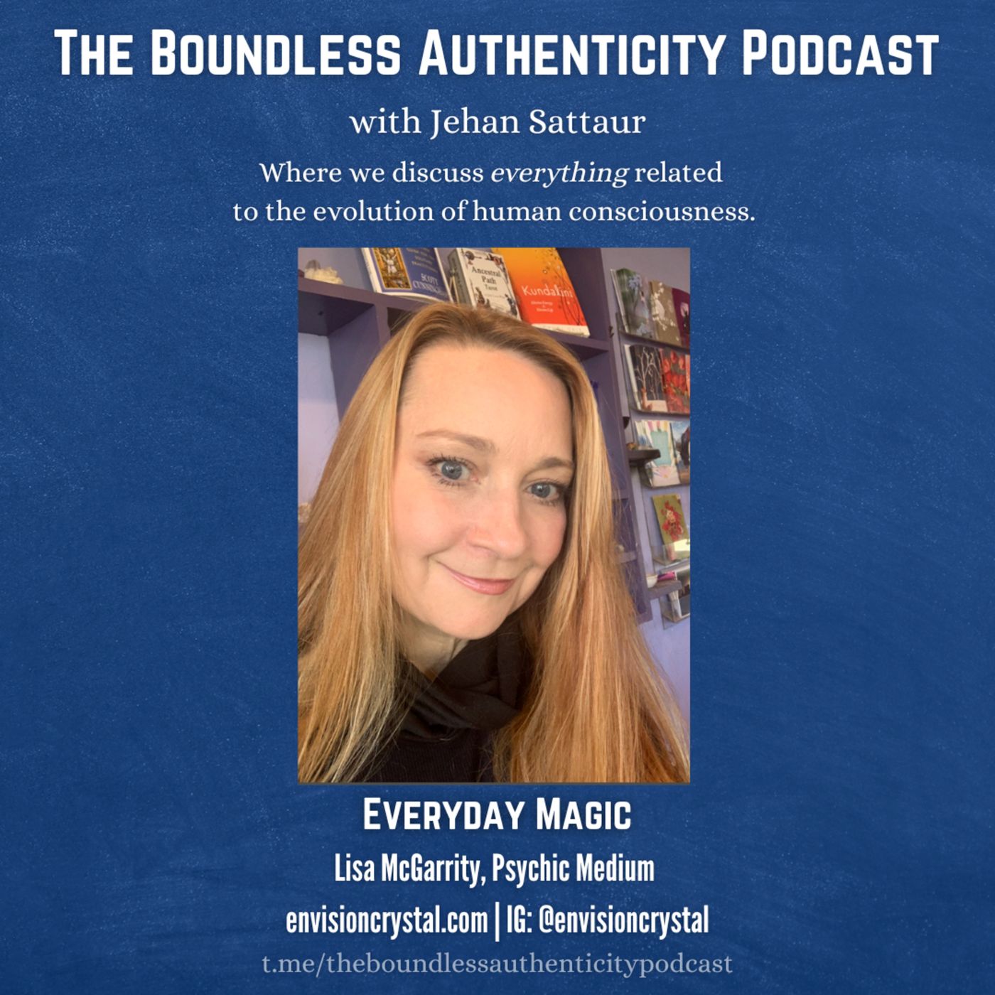 Everyday Magic | Lisa McGarrity | Psychic Medium