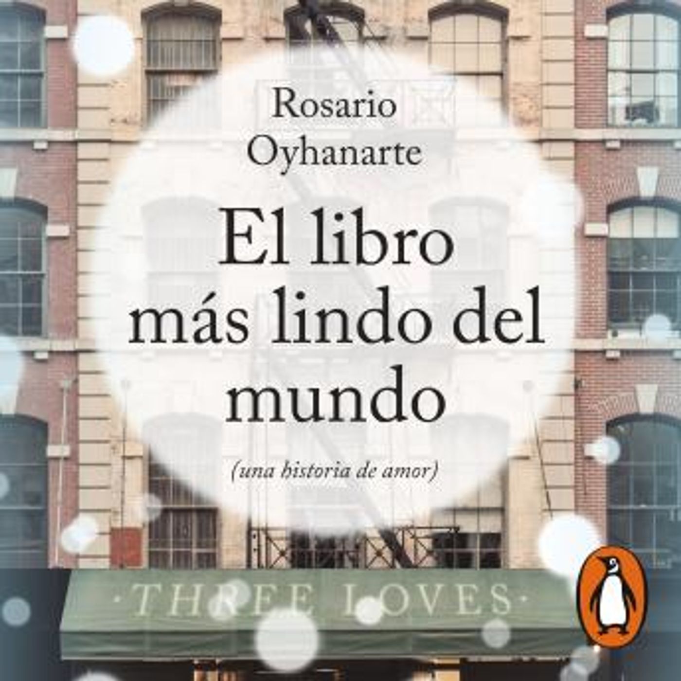 [Spanish] - El libro más lindo del mundo: (una historia de amor) by Rosario Oyhanarte episode artwork