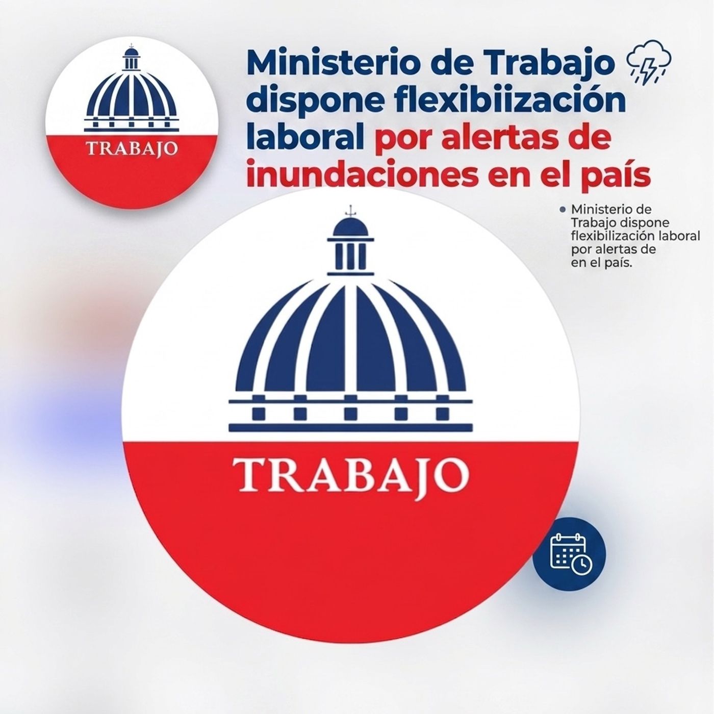 Ministerio de Trabajo dispone flexibilización laboral por alertas de inundaciones en el país.