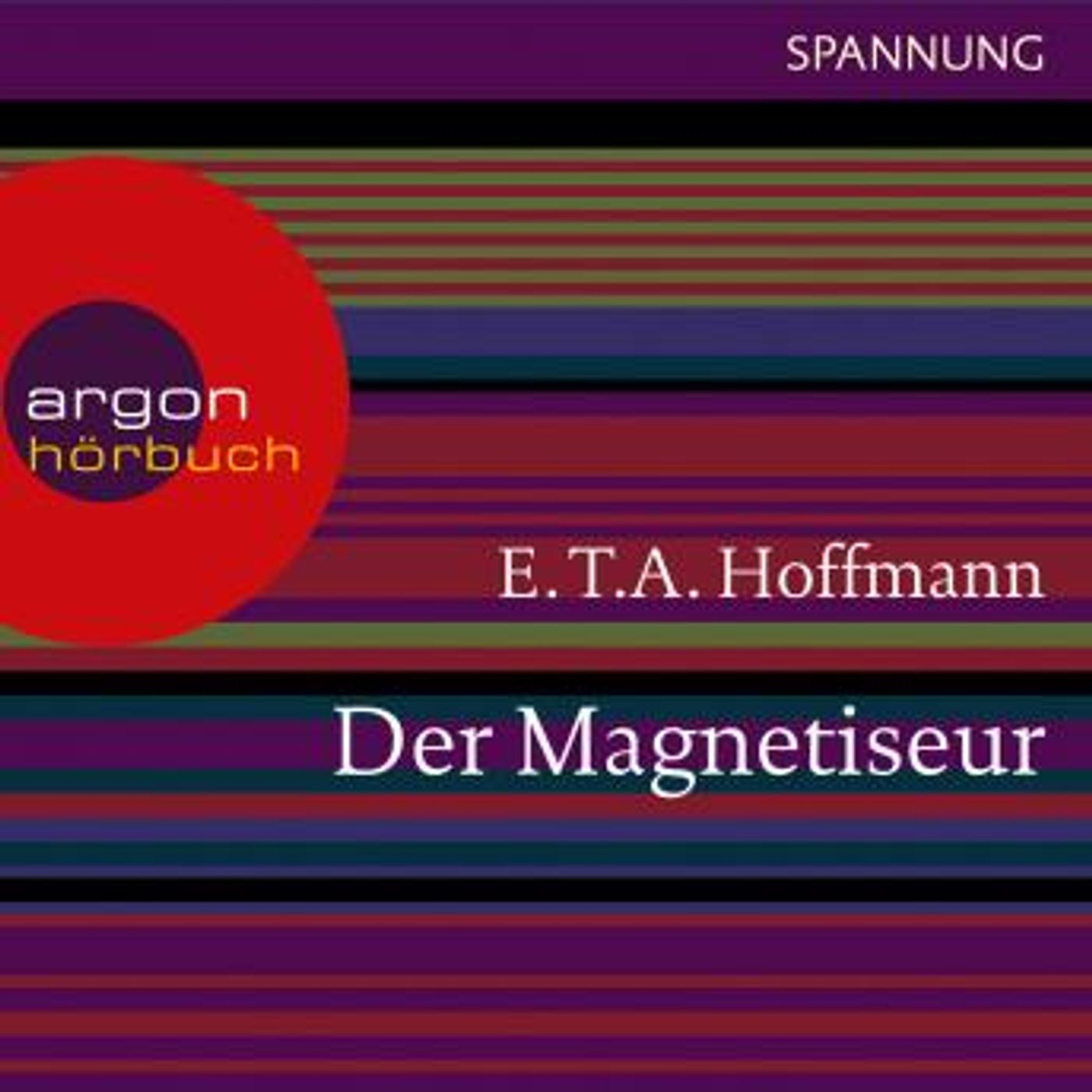 [German] - Der Magnetiseur (Ungekürzte Lesung) by E.T.A. Hoffmann episode artwork