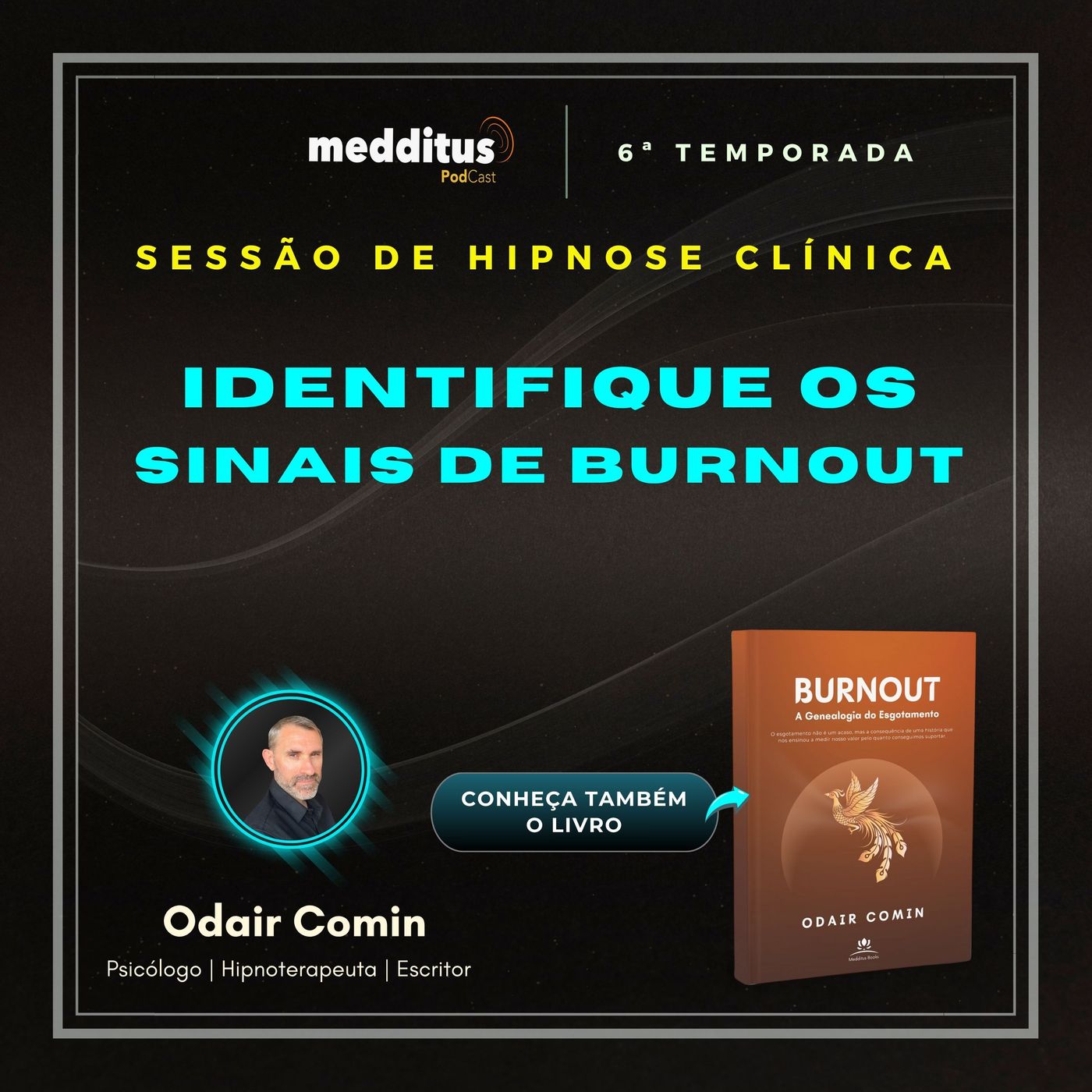 220 | Hipnose para Identificar os Sinais do Burnout | Odair Comin