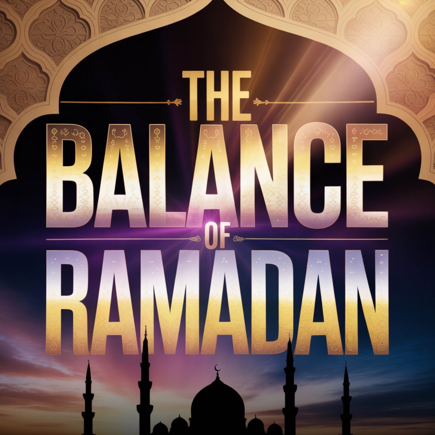 The Balance of Ramadan | Mufti Menk