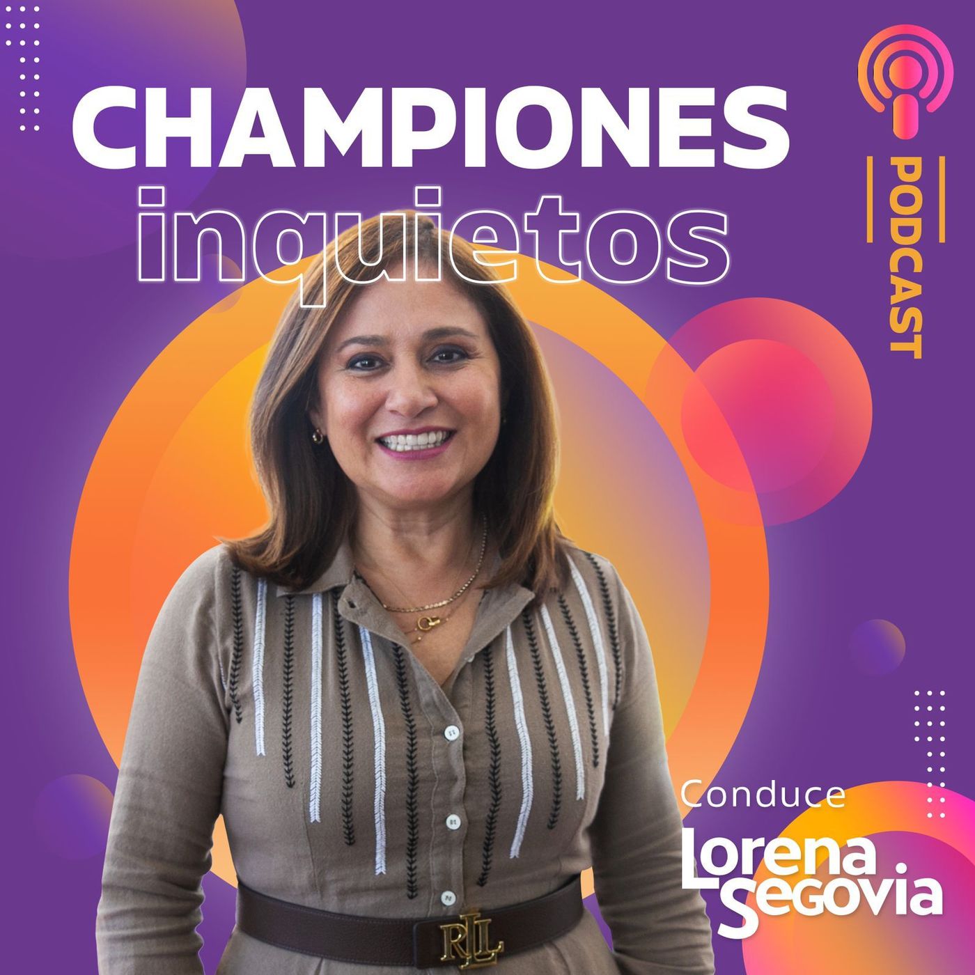 Championes Inquietos Dra Lorena Segovia
