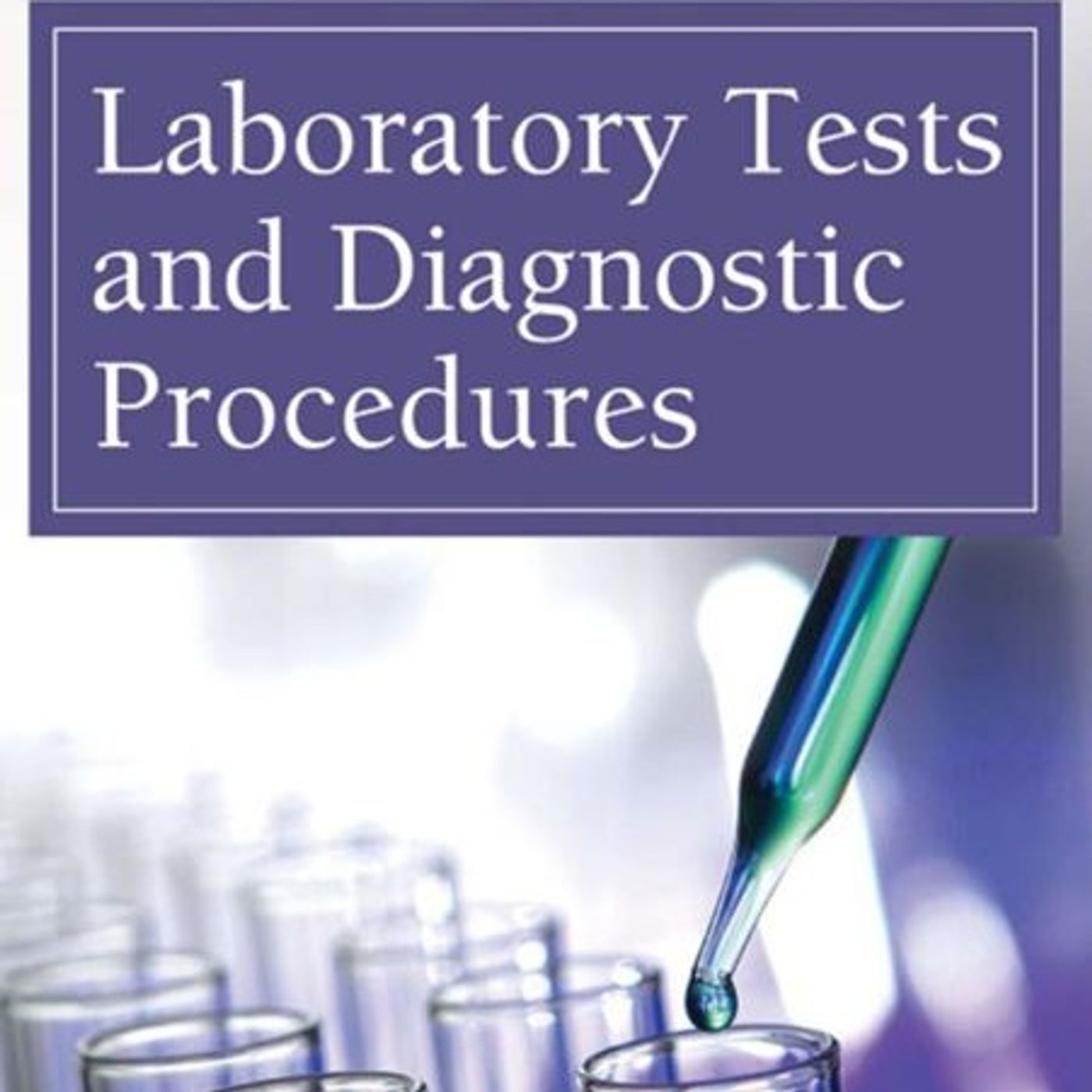 Laboratory Tests and Diagnostic Procedures episode artwork