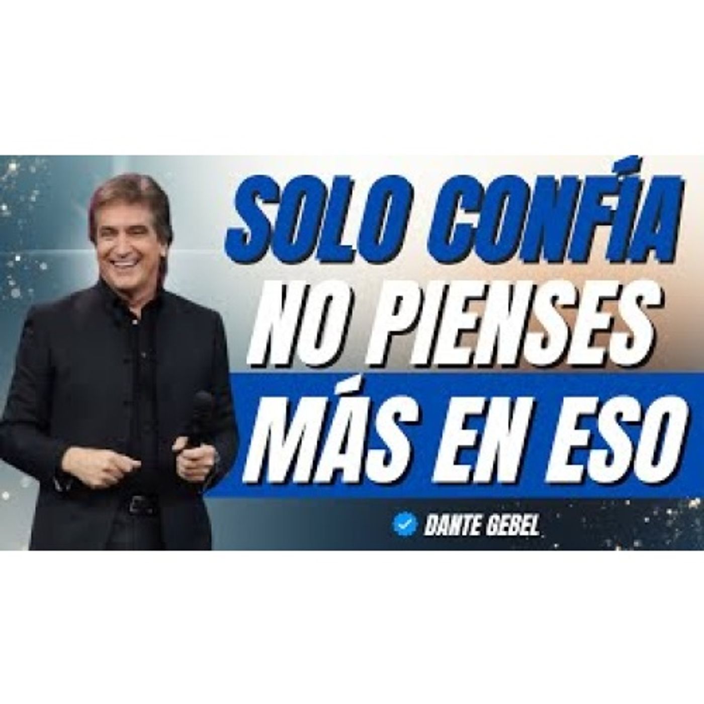Dios No se Equivoca, Todo pasa Por Algo, No Pienses Tanto En Todo, Confía en Dios - Predicas de Dante Gebel