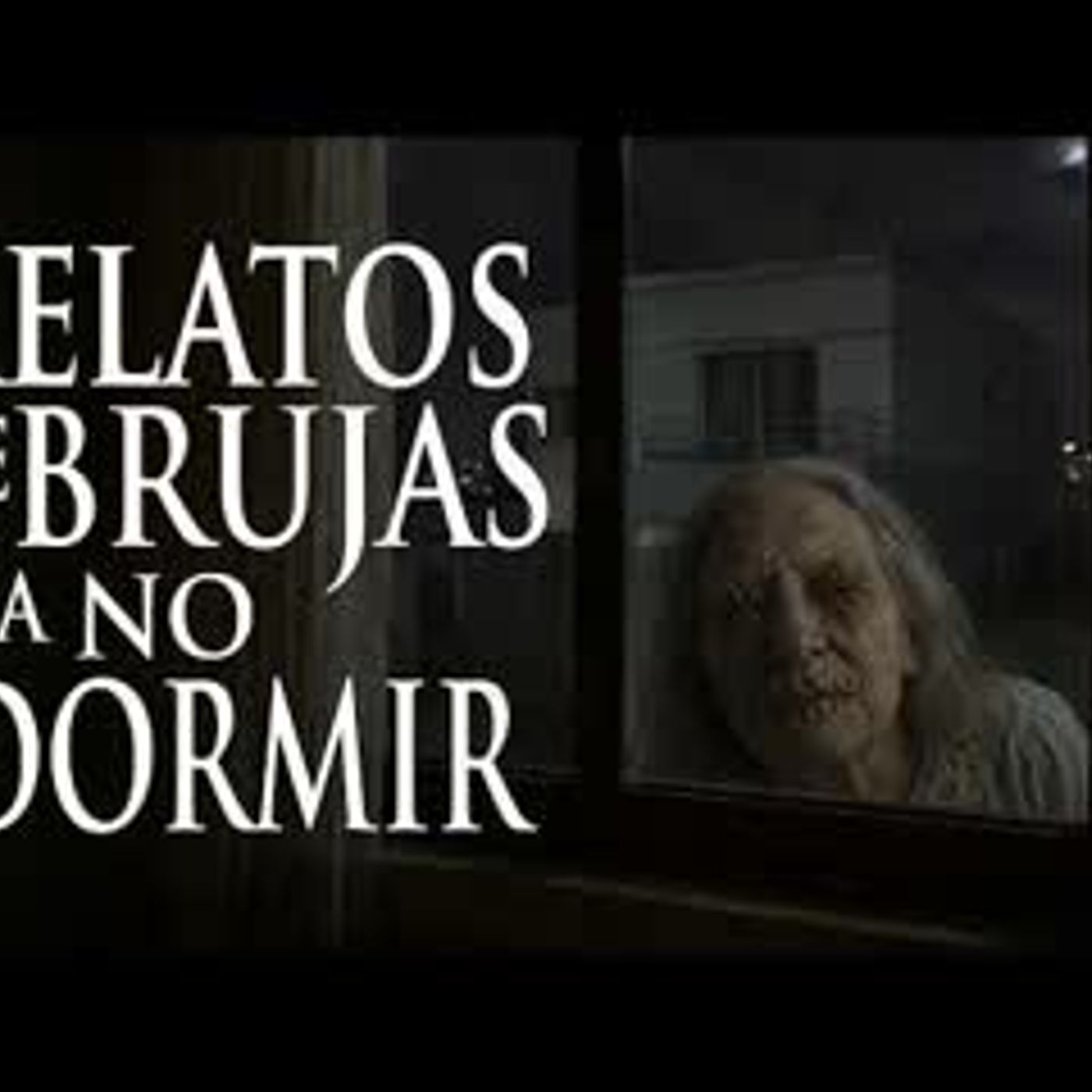 LA BRUJA DE SANTA ANA Y OTRAS HISTORIAS DE HORROR | Relatos de la Penumbra