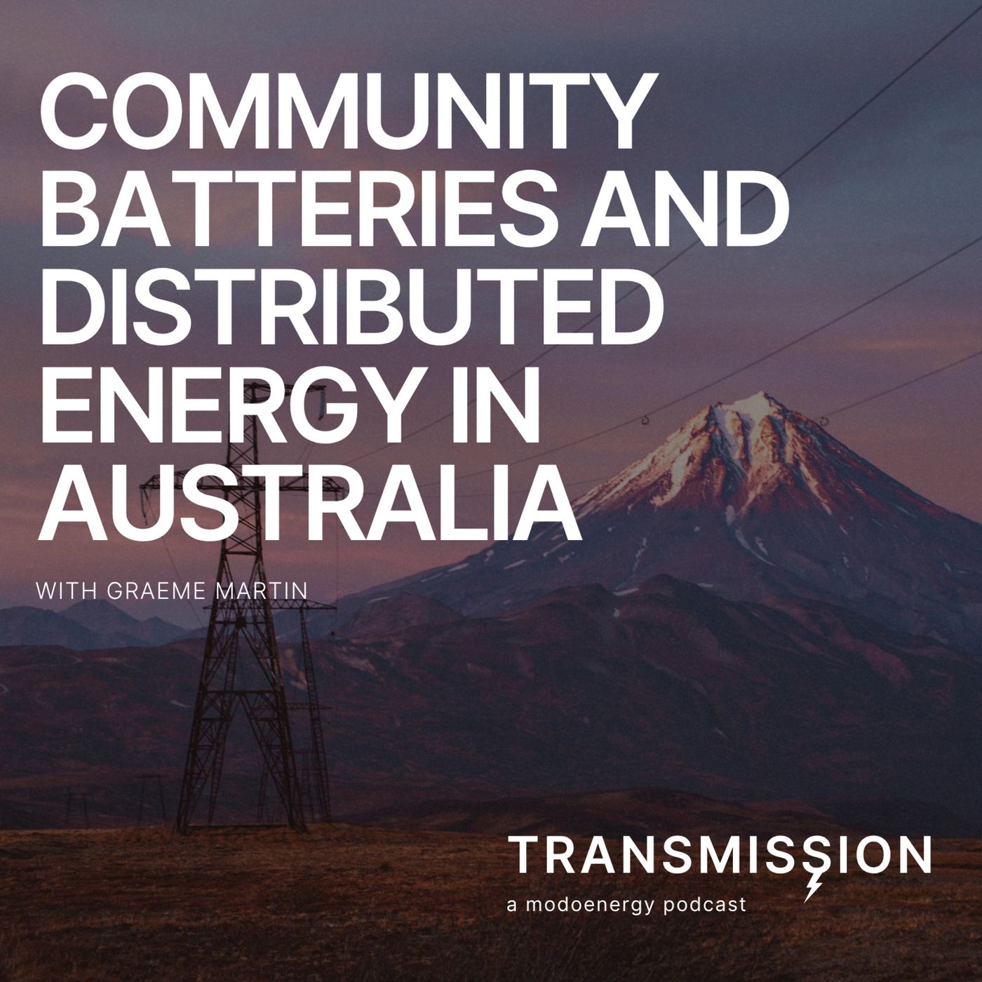 Community batteries and distributed energy in Australia with Graeme Martin (Founder - Village Power)