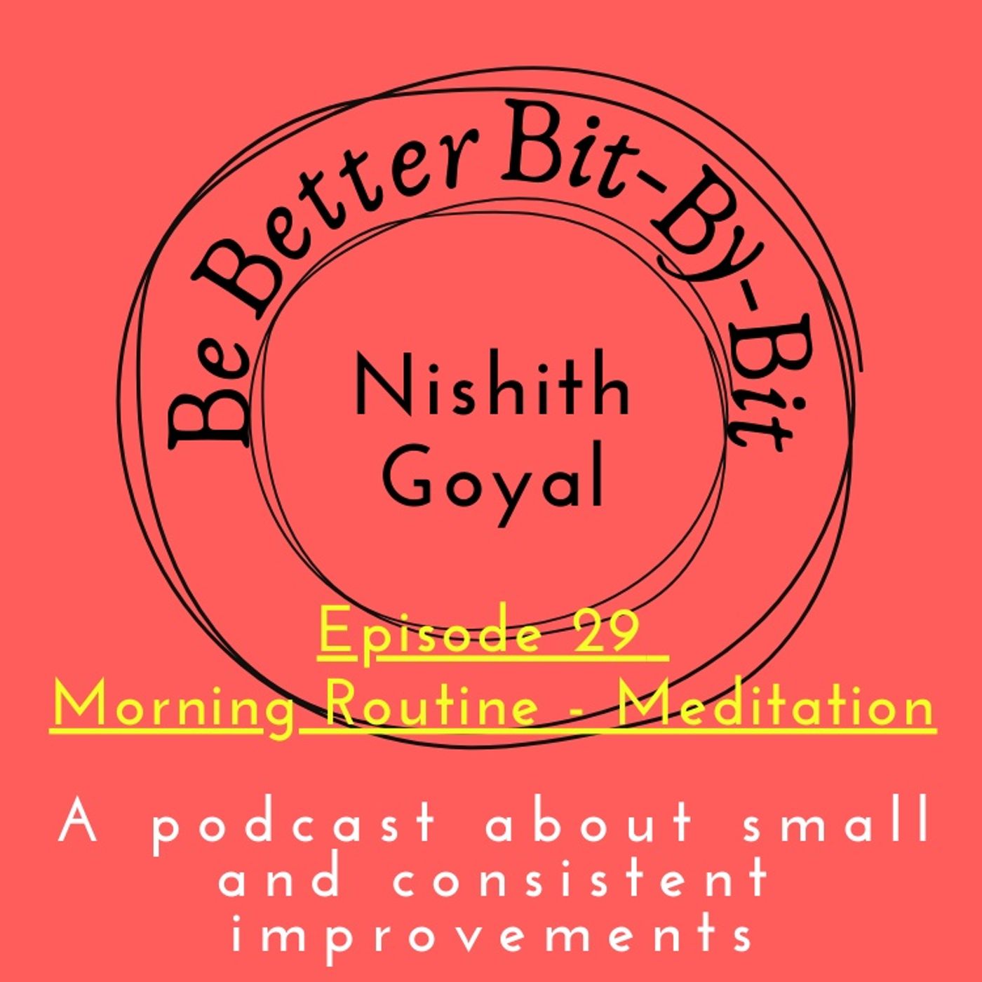 Be Better Bit-By-Bit