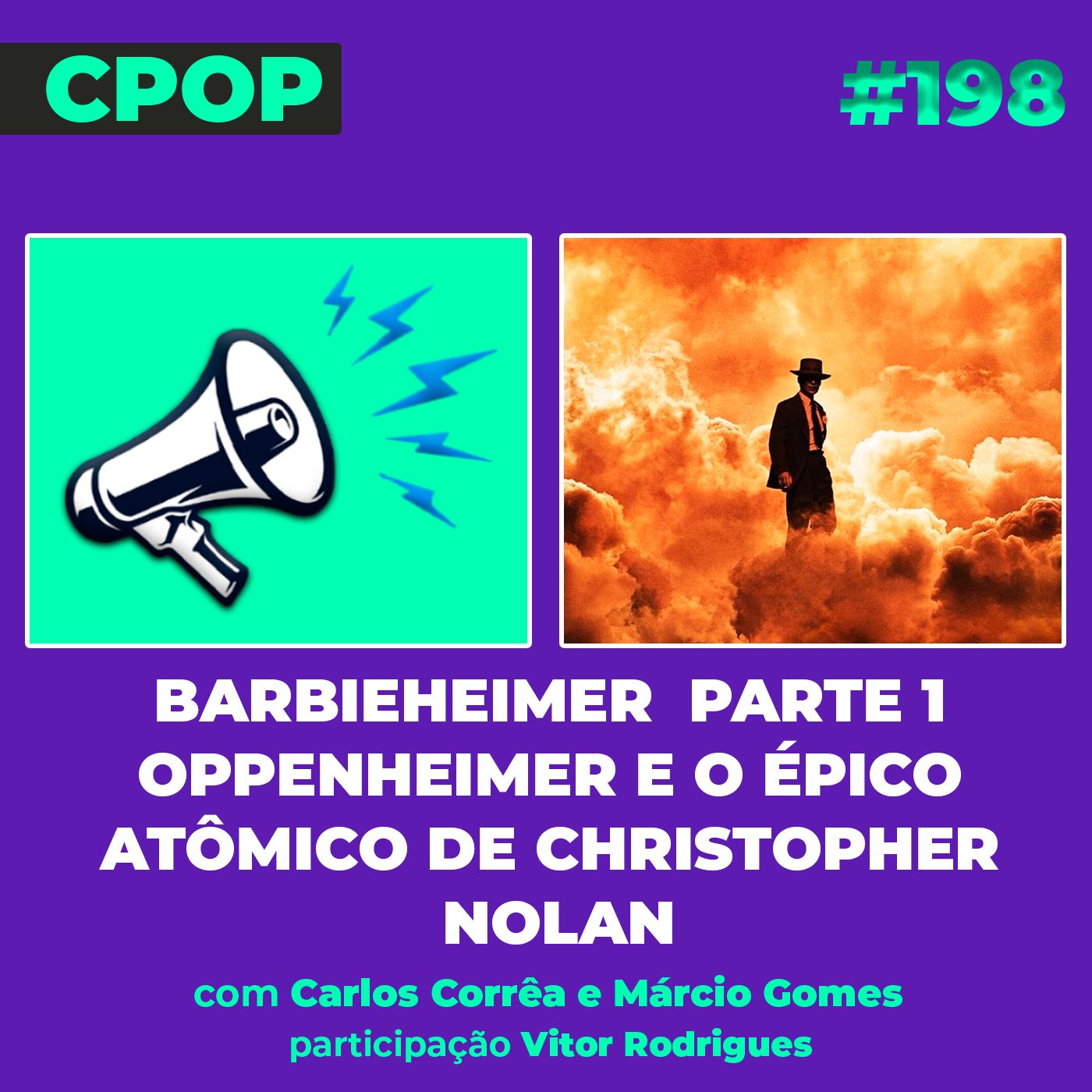 #198 Barbieheimer  parte 1 - Oppenheimer e o épico atômico de Christopher Nolan episode artwork