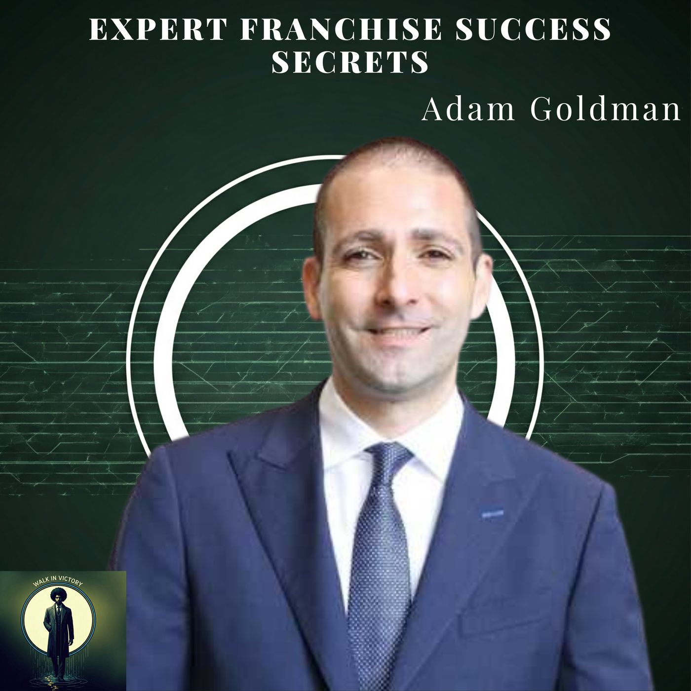 Adam Goldman Shares EXPERT Franchise Success Secrets