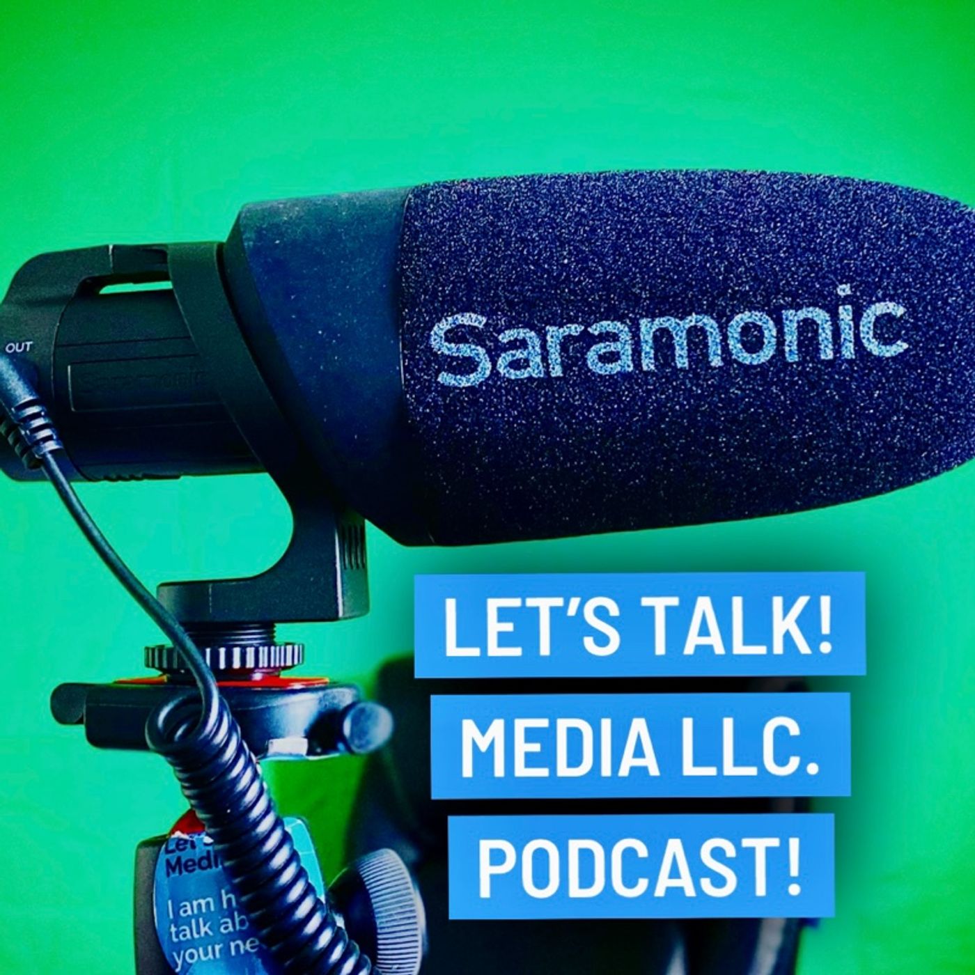 Let’s Talk! Media LLC. Podcast