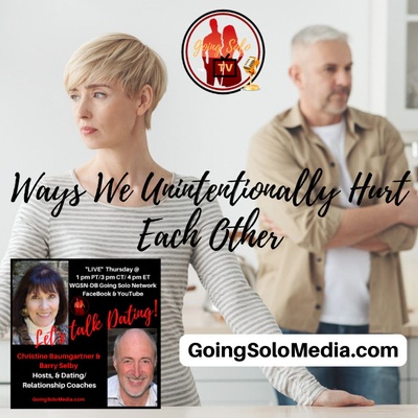 Ways We Unintentionally Hurt Each Other