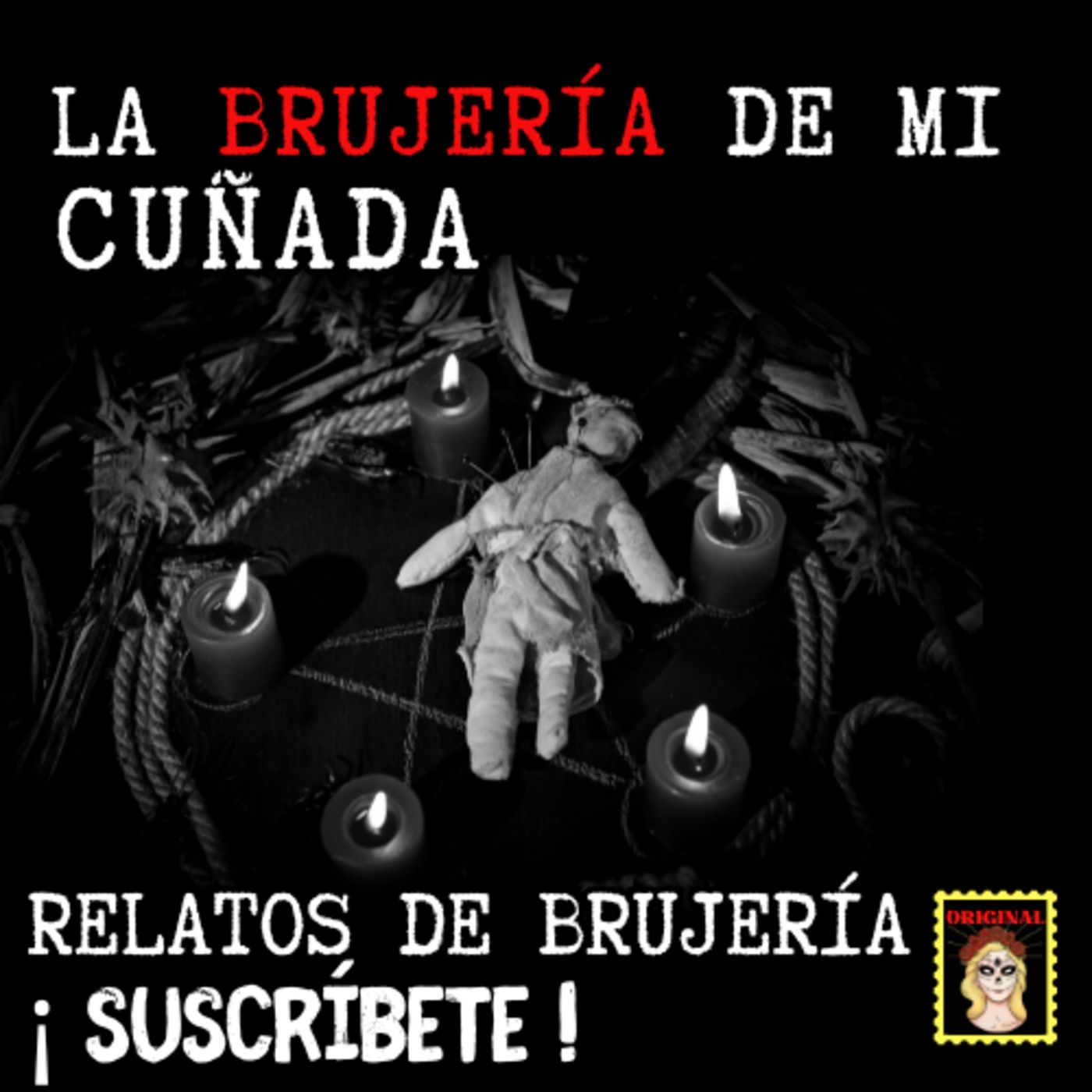 👉LA BRUJERÍA DE MI CUÑADA 🖤 VARIAS VICTIMAS UNA CULPABLE⎮ RELATO DE BRUJERÍA (Viviendo con el miedo) episode artwork