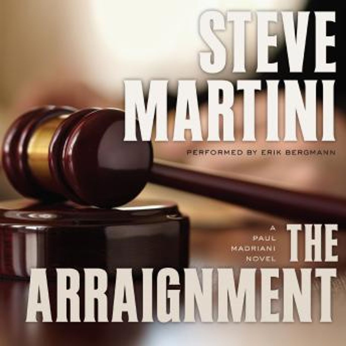 The Arraignment by Steve Martini episode artwork