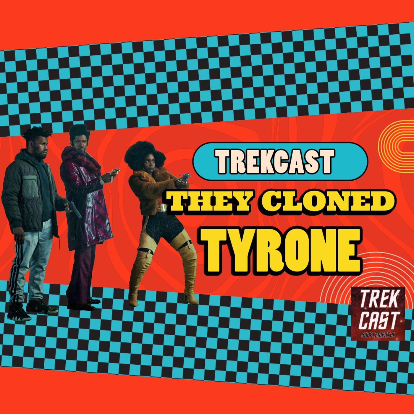 cover of episode Trekcast Supplemental: They Cloned Tyrone