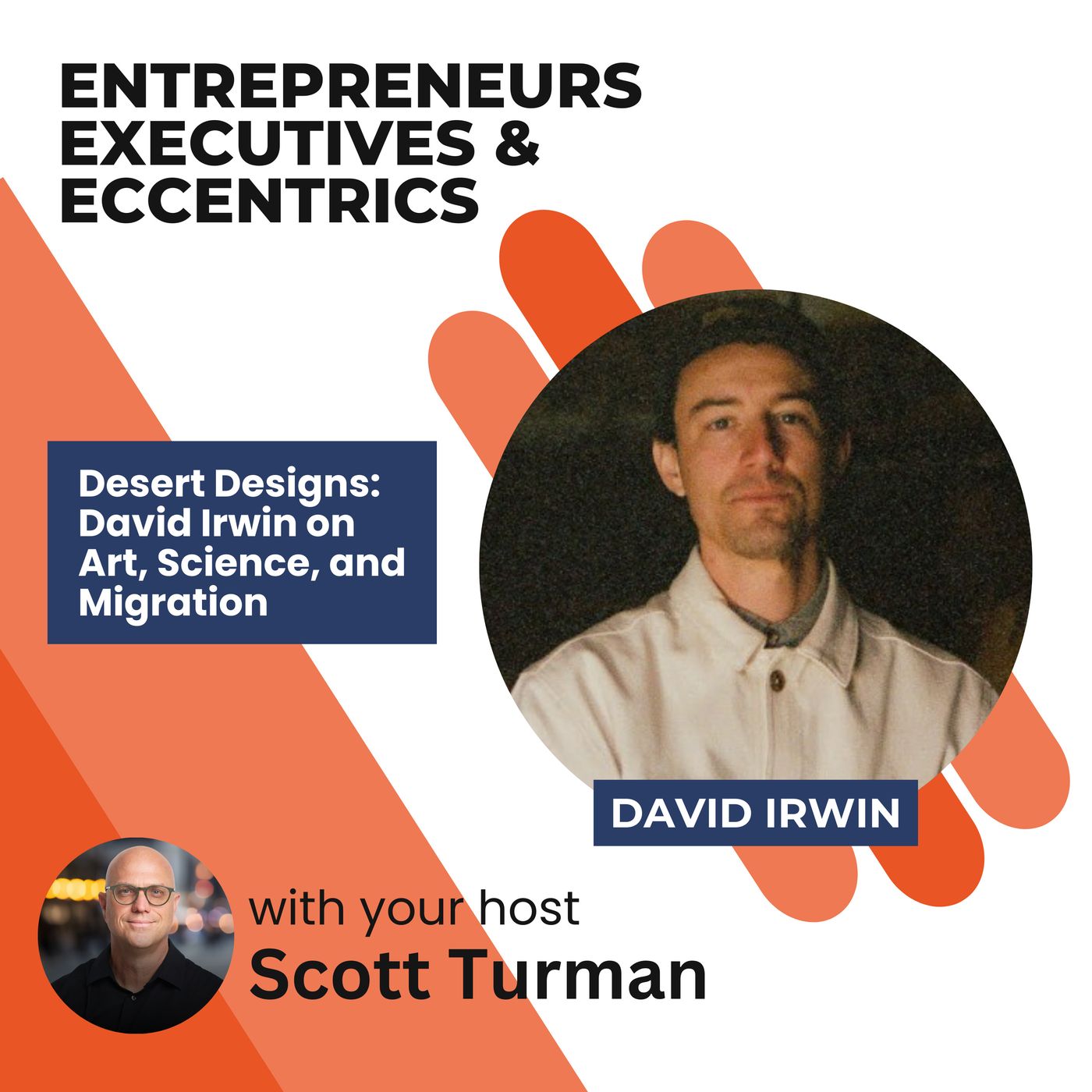 Entrepreneurs, Executives, & Eccentrics