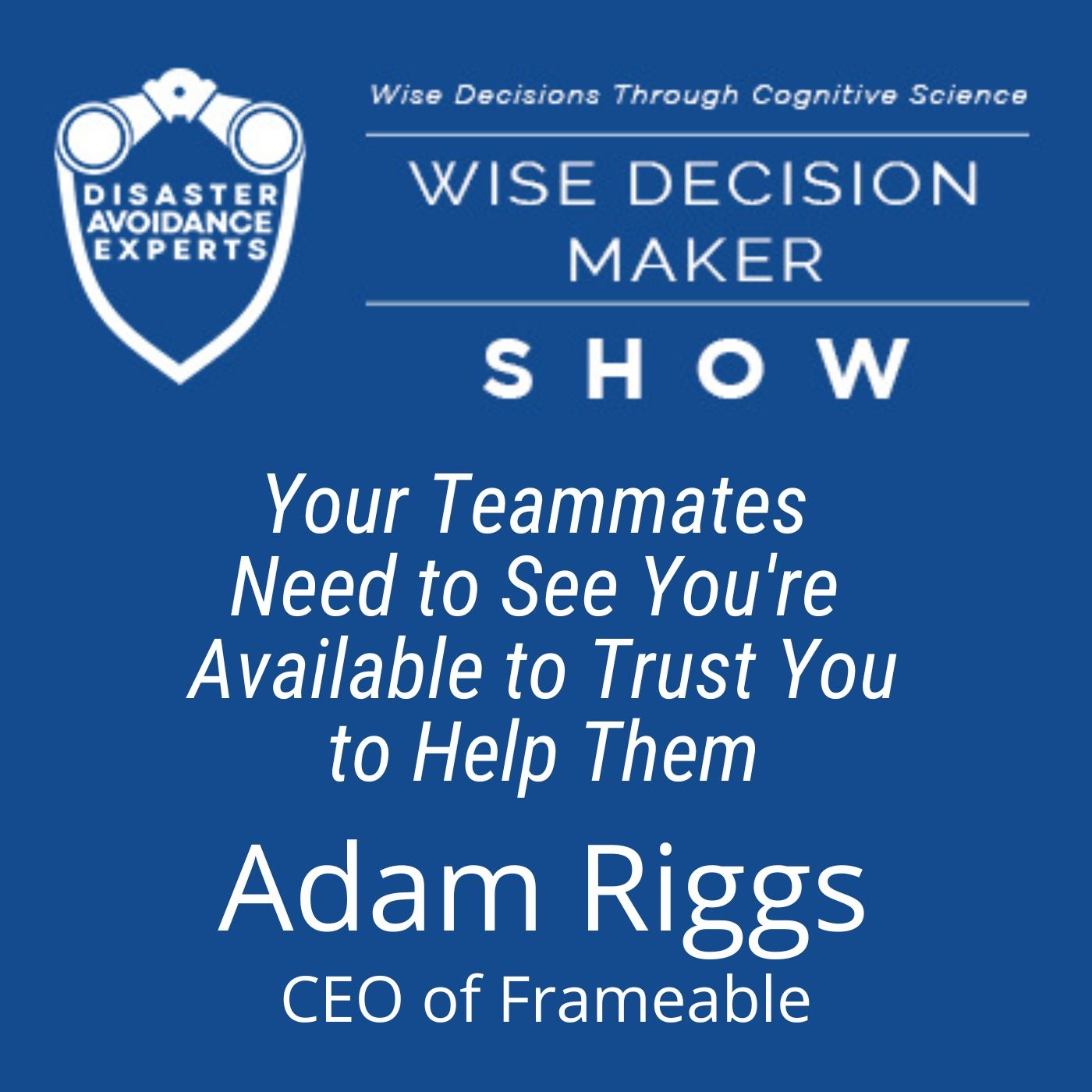 Wise Decision Maker Show