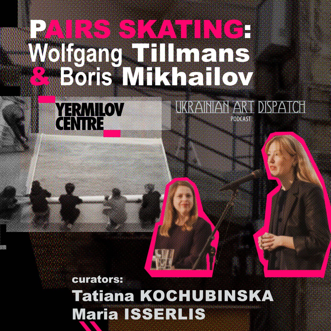 Pairs Skating: Wolfgang Tillmans and Boris Mikhailov in Yermilov Center, Kharkiv