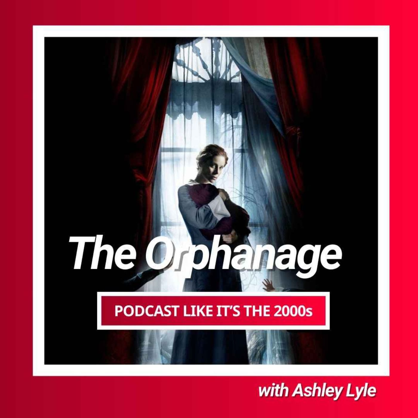 12: The Orphanage with Ashley Lyle