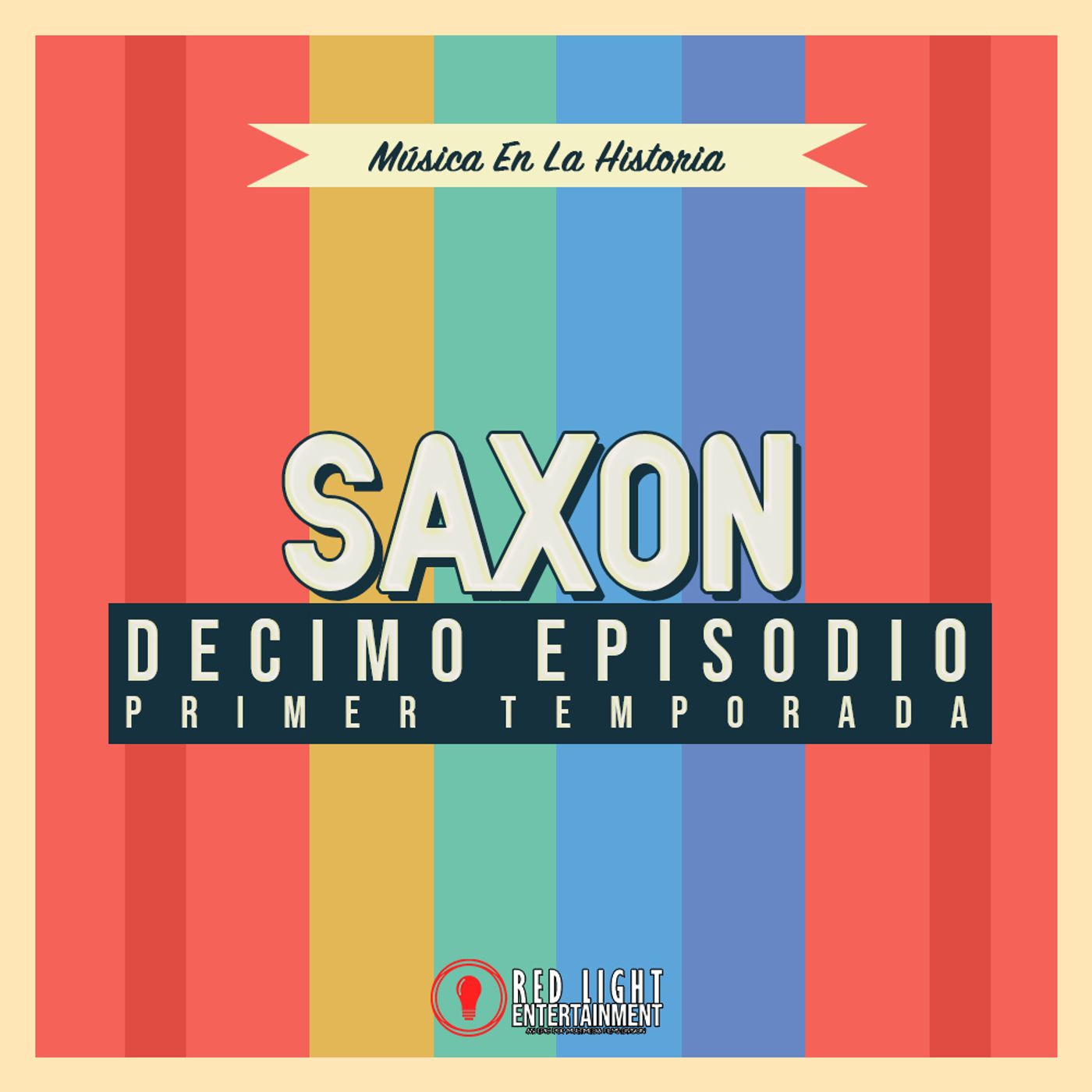 Episodio 10 - Heavy Metal Thunder: Saxon Episodio 10 - Heavy Metal Thunder: Saxon