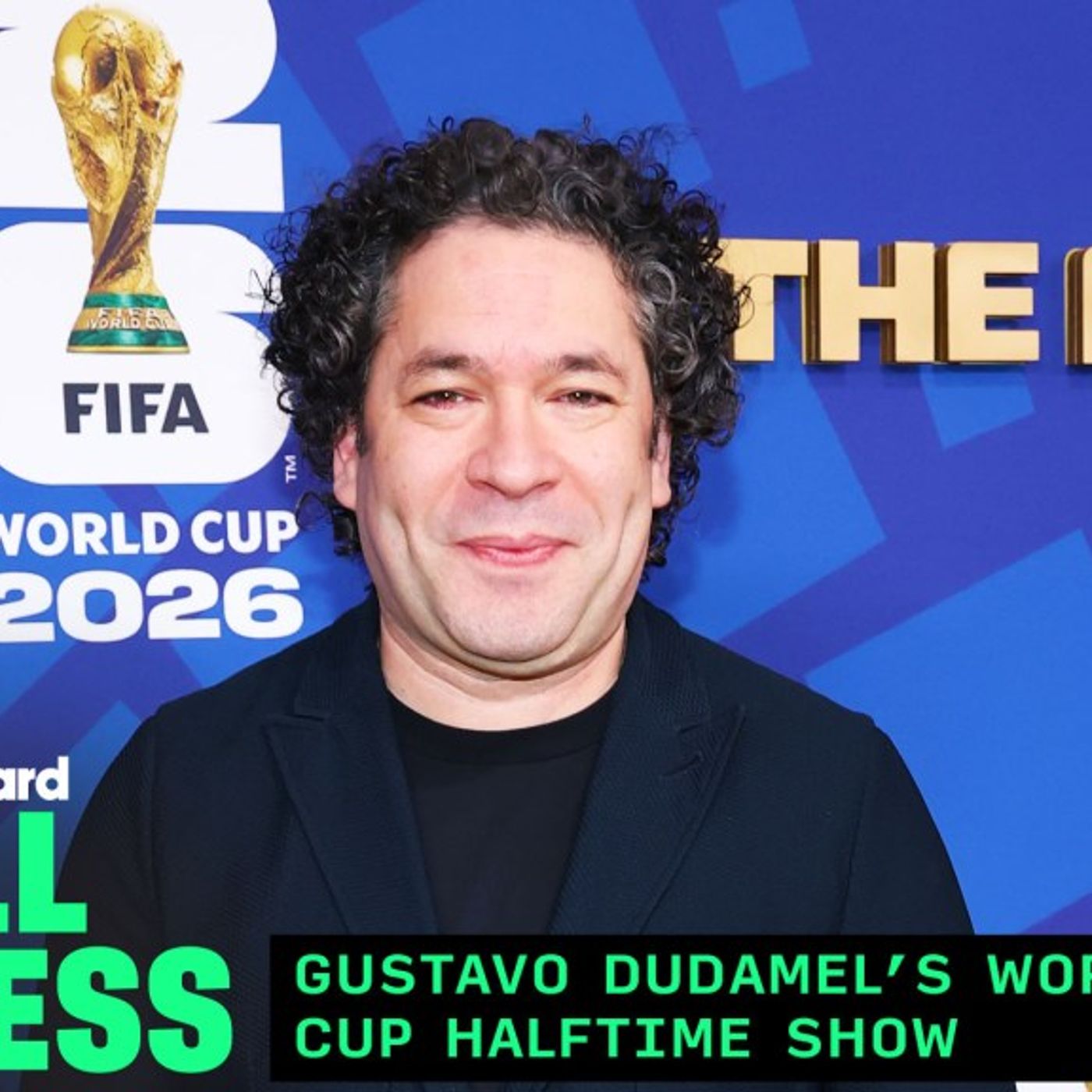 Gustavo Dudamel Takes You Inside How He Created His World Cup Halftime Show | All Access