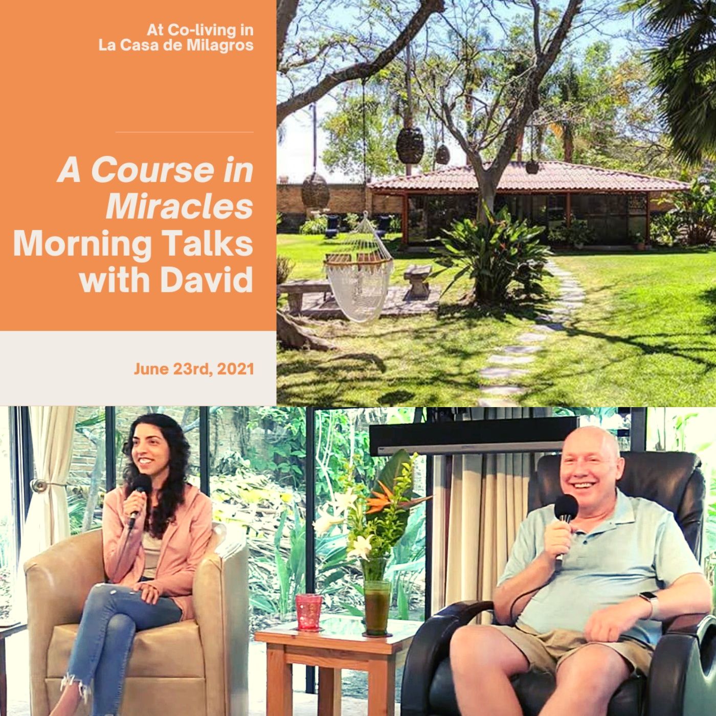June 23rd - A Course in Miracles Talk & Music at La Casa de Milagros with David Hoffmeister episode artwork