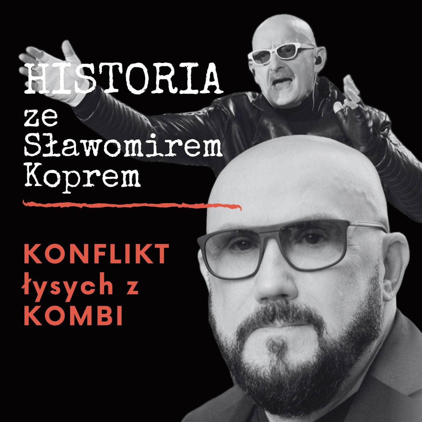Historia ze Sławomirem Koprem