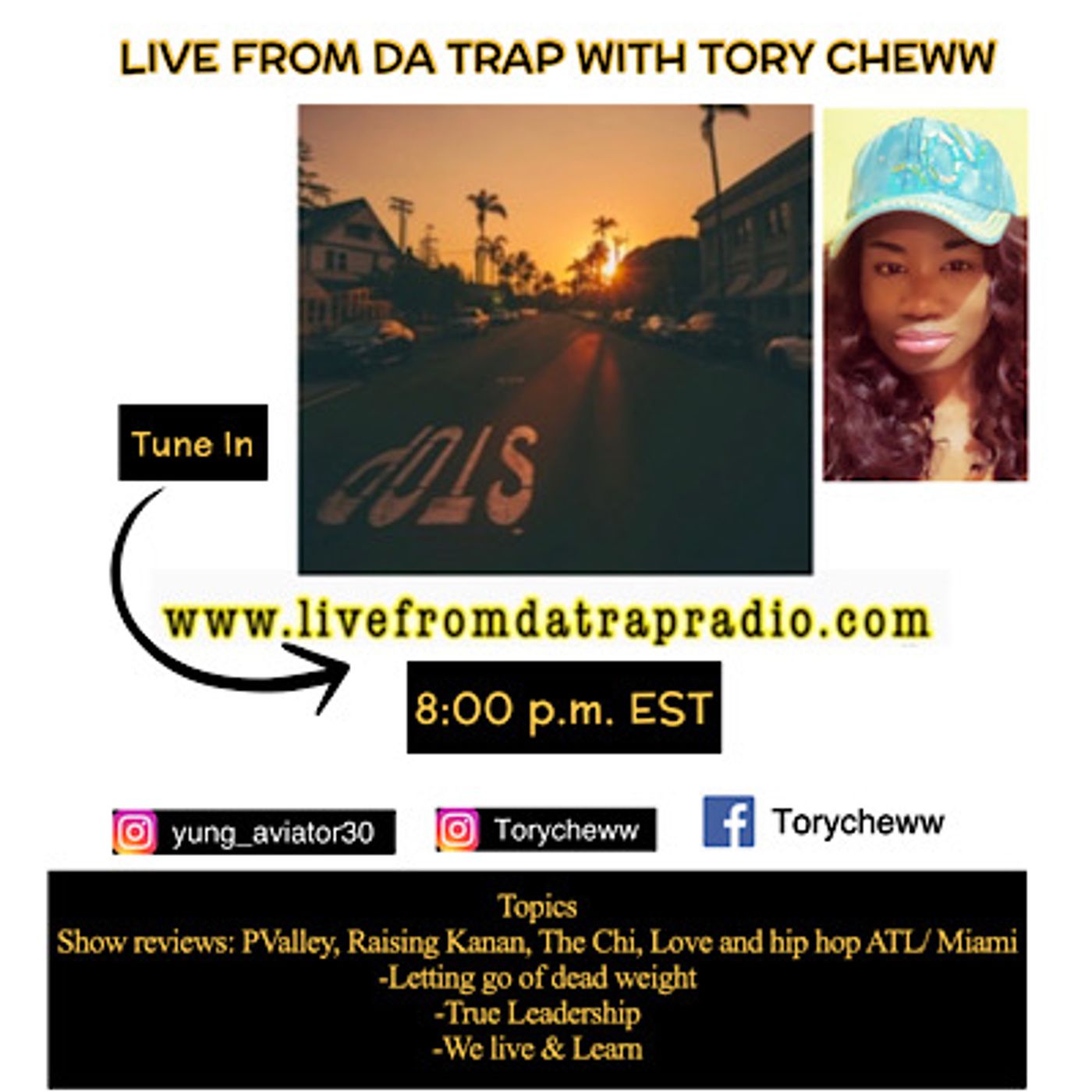 Live From Da Trap With Tory Cheww