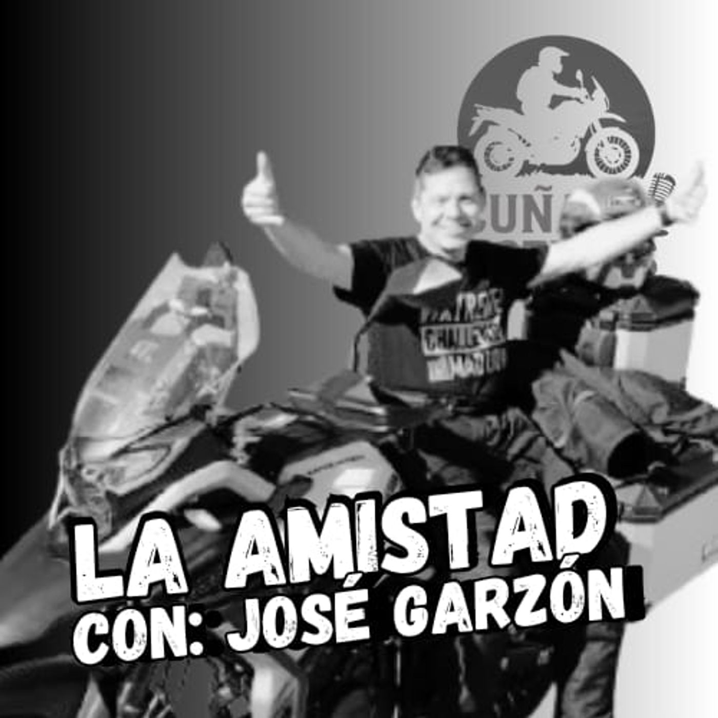 LA AMISTAD JOSE GARZON episode artwork