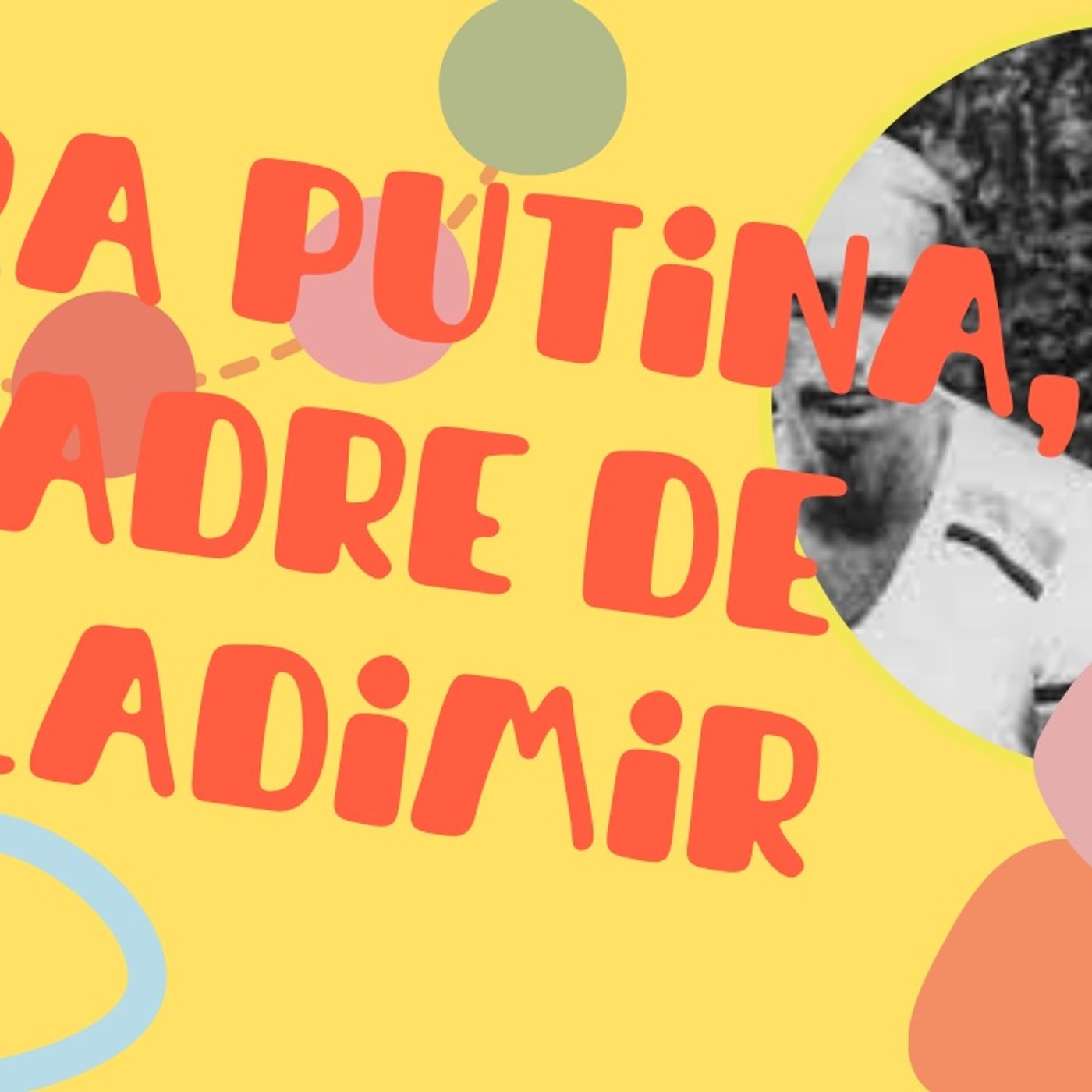 De mis abuelas y otras madres