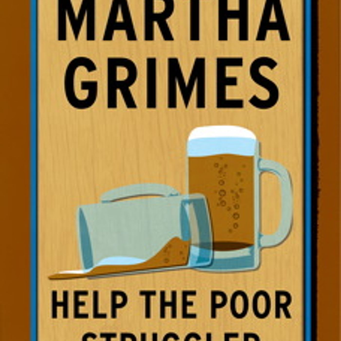 Help the Poor Struggler by Martha Grimes episode artwork