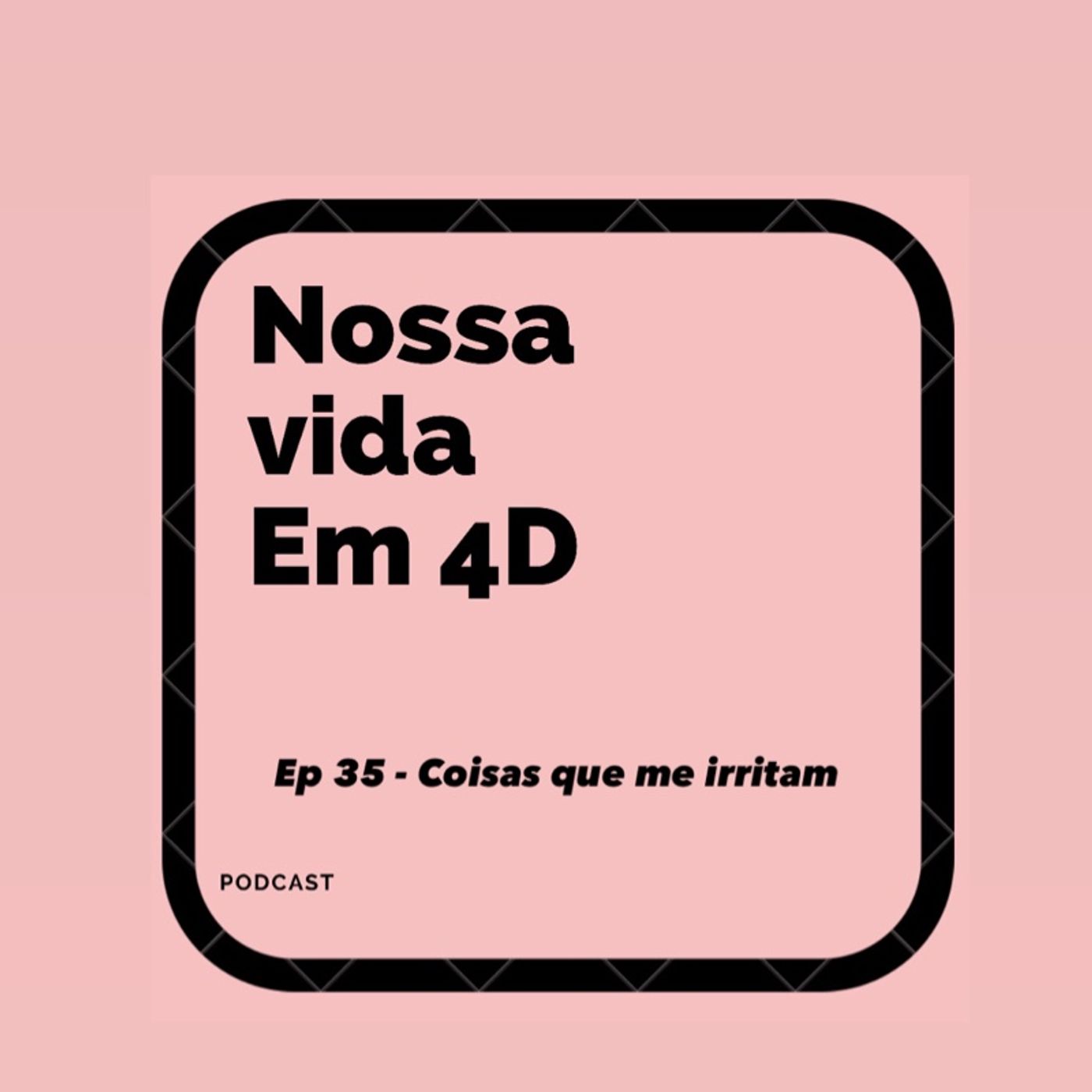 Nossa Vida em 4D