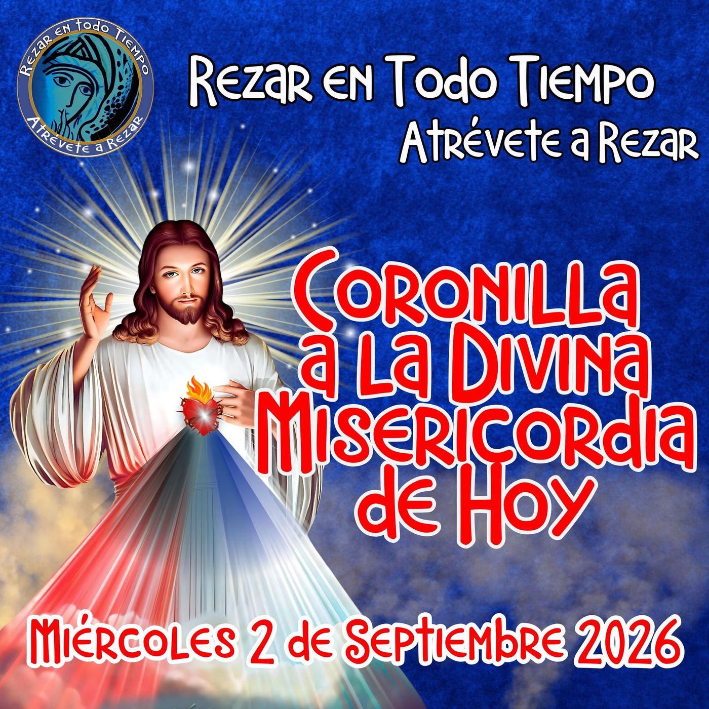 Coronilla a la Divina Misericordia de Hoy Miércoles 2 de Septiembre 2026.