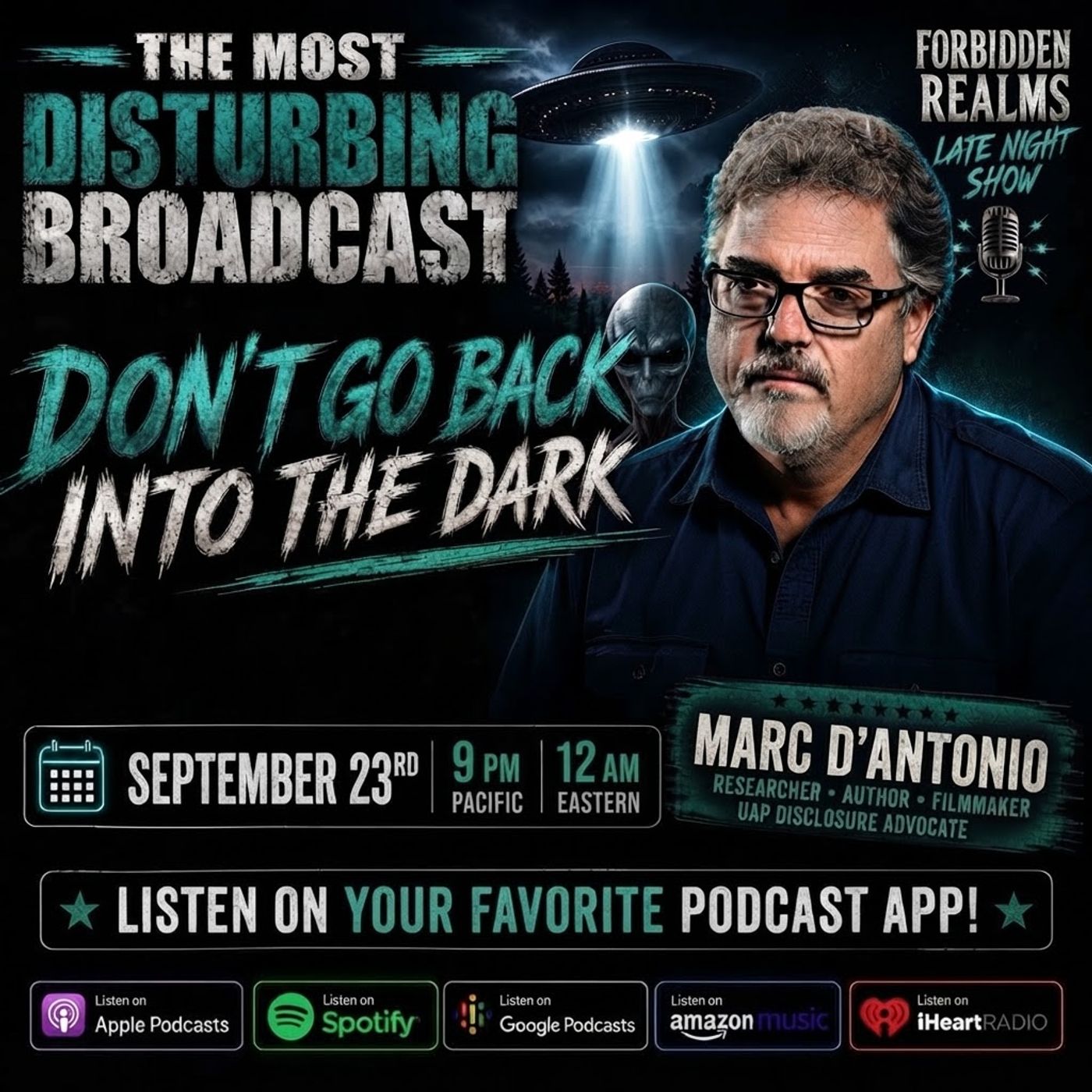 UAPs TO Time SLIPS The Most Disturbing UFO Interview Marc D Antonio episode artwork