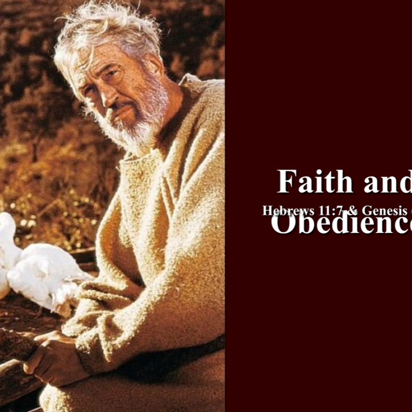 Faith and Obedience by Pastor Steve Smith episode artwork