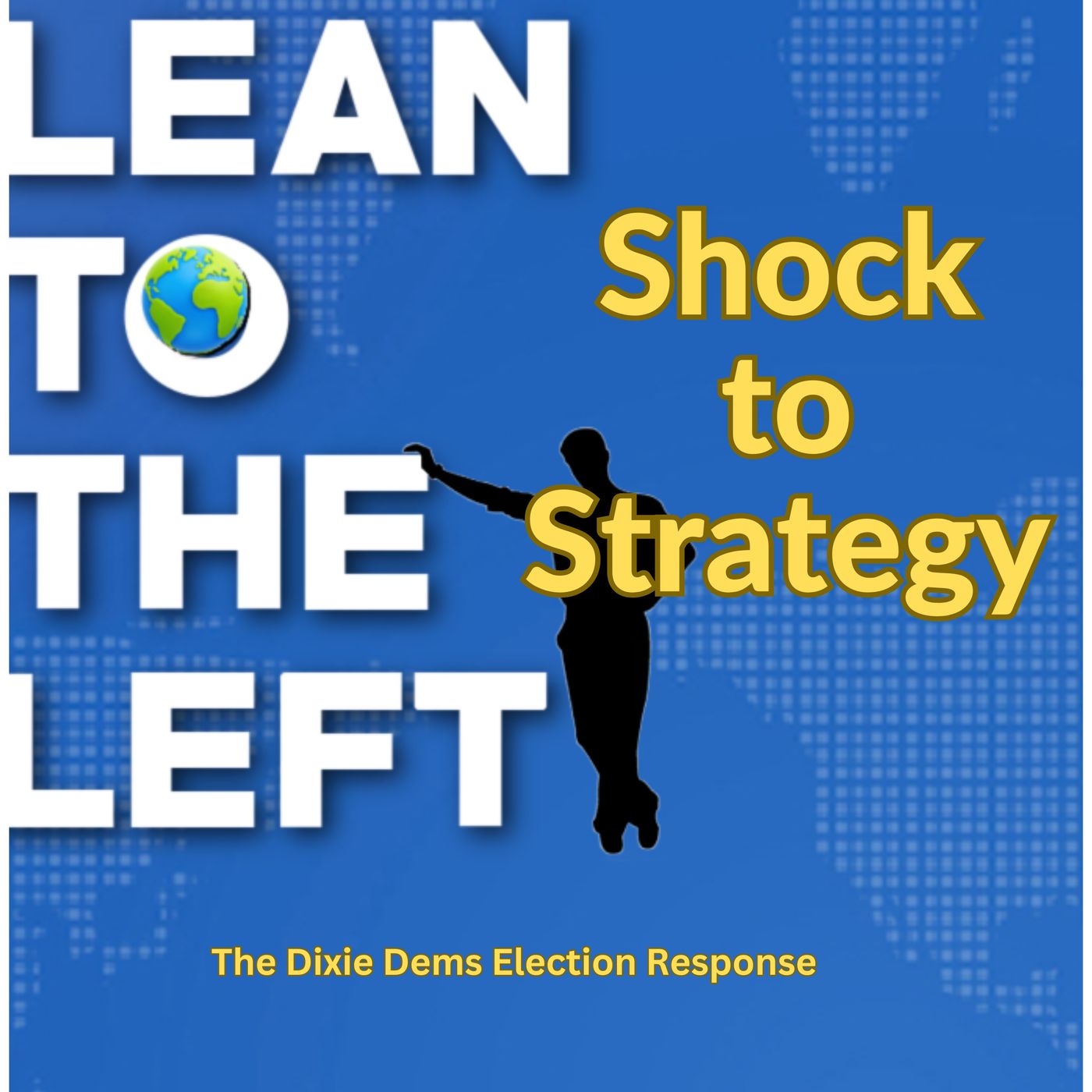 The Dixie Dems: Trump Election Response