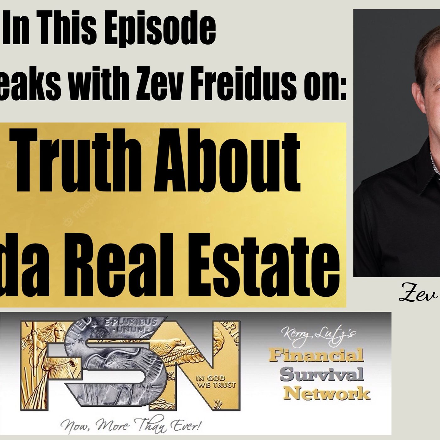 cover of episode The Truth About Florida Real Estate --  Zev Friedus #5904