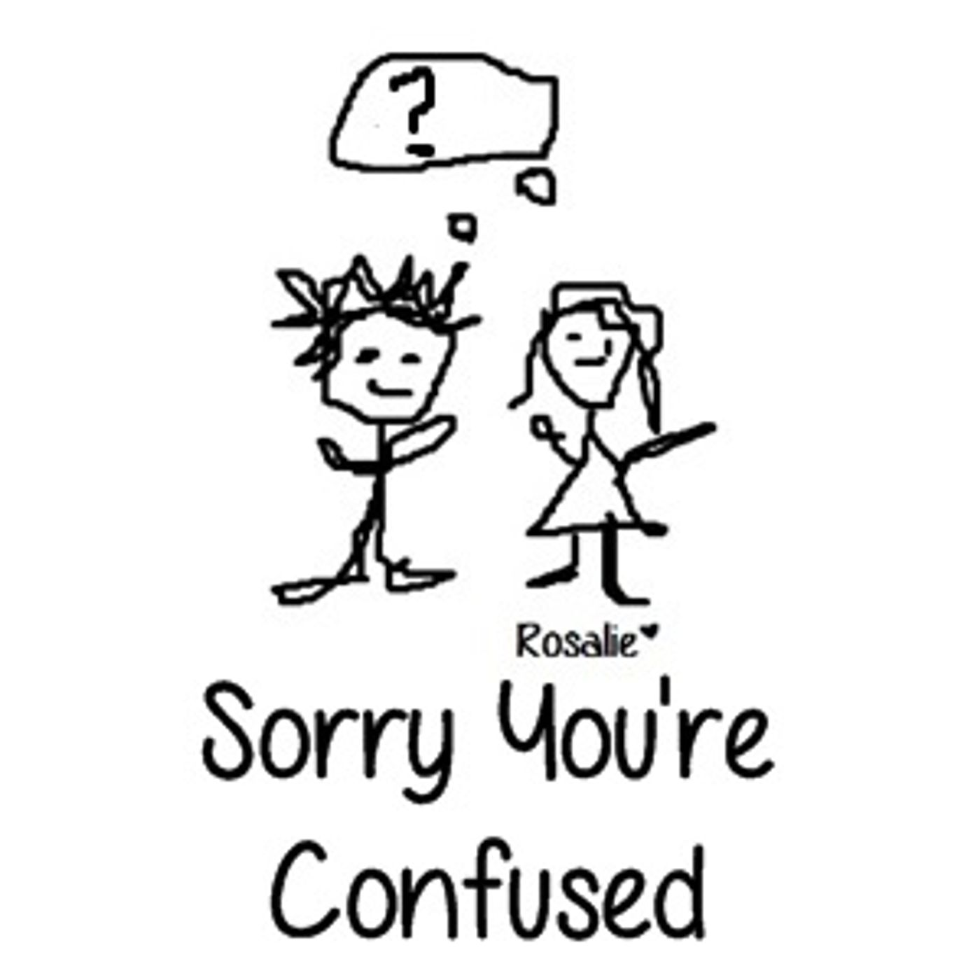 Sorry You're Confused episode artwork