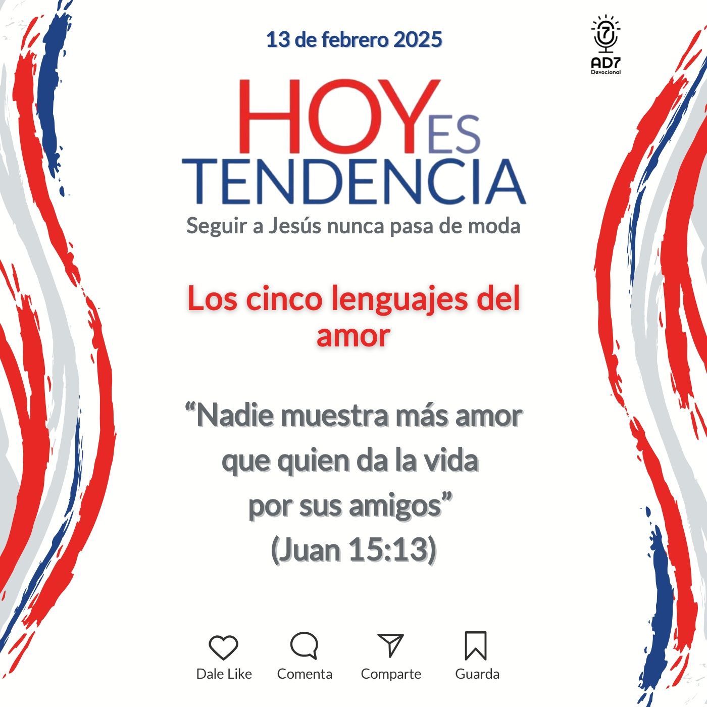 Los cinco lenguajes del amor ~ Devocional de Jóvenes ~ 13 de febrero 2025