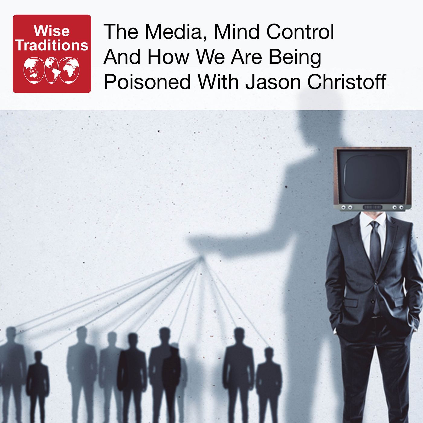 513: The Media, Mind Control and How We Are Being Poisoned with Jason Christoff